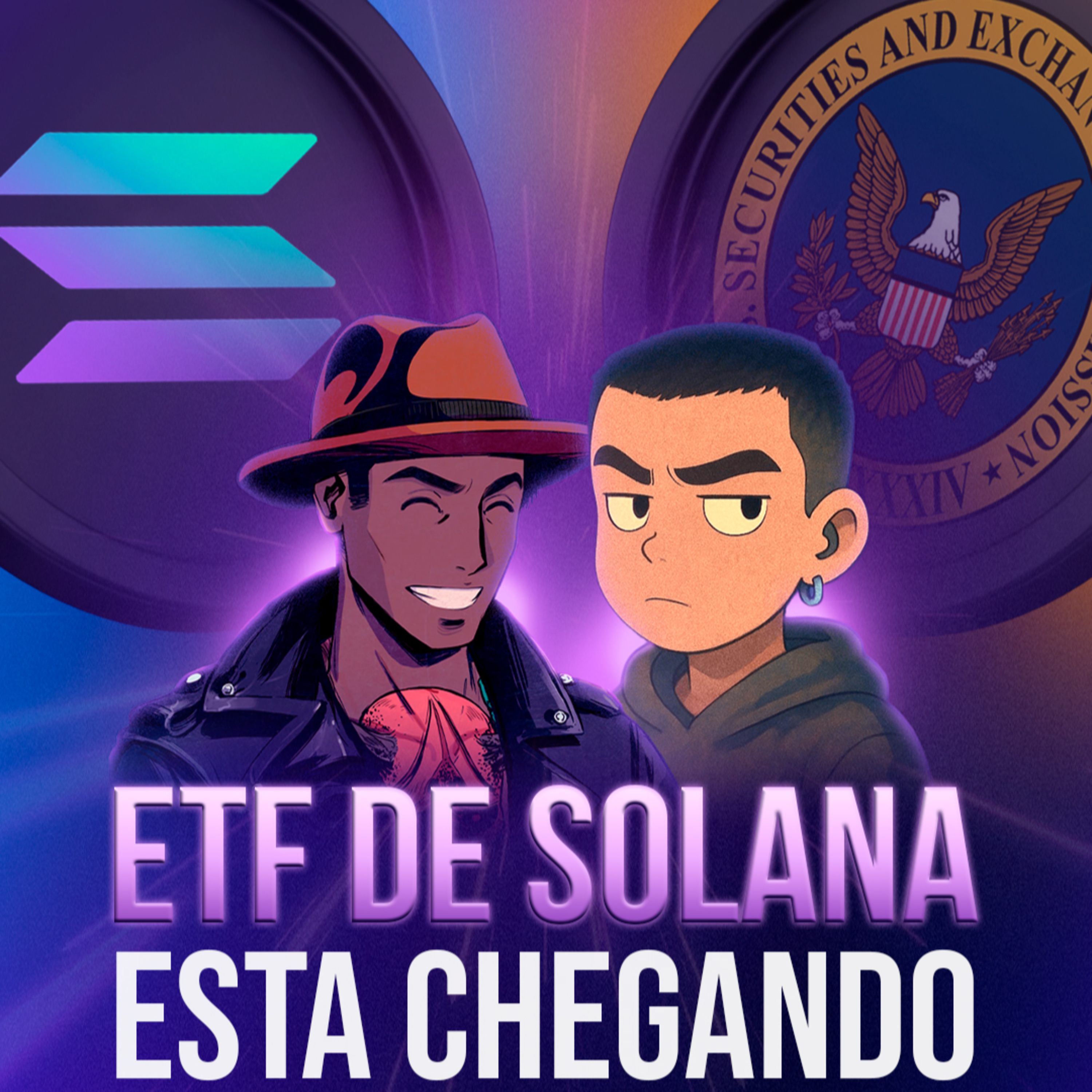 ETF DE SOLANA SERÁ APROVADO EM BREVE! episode artwork