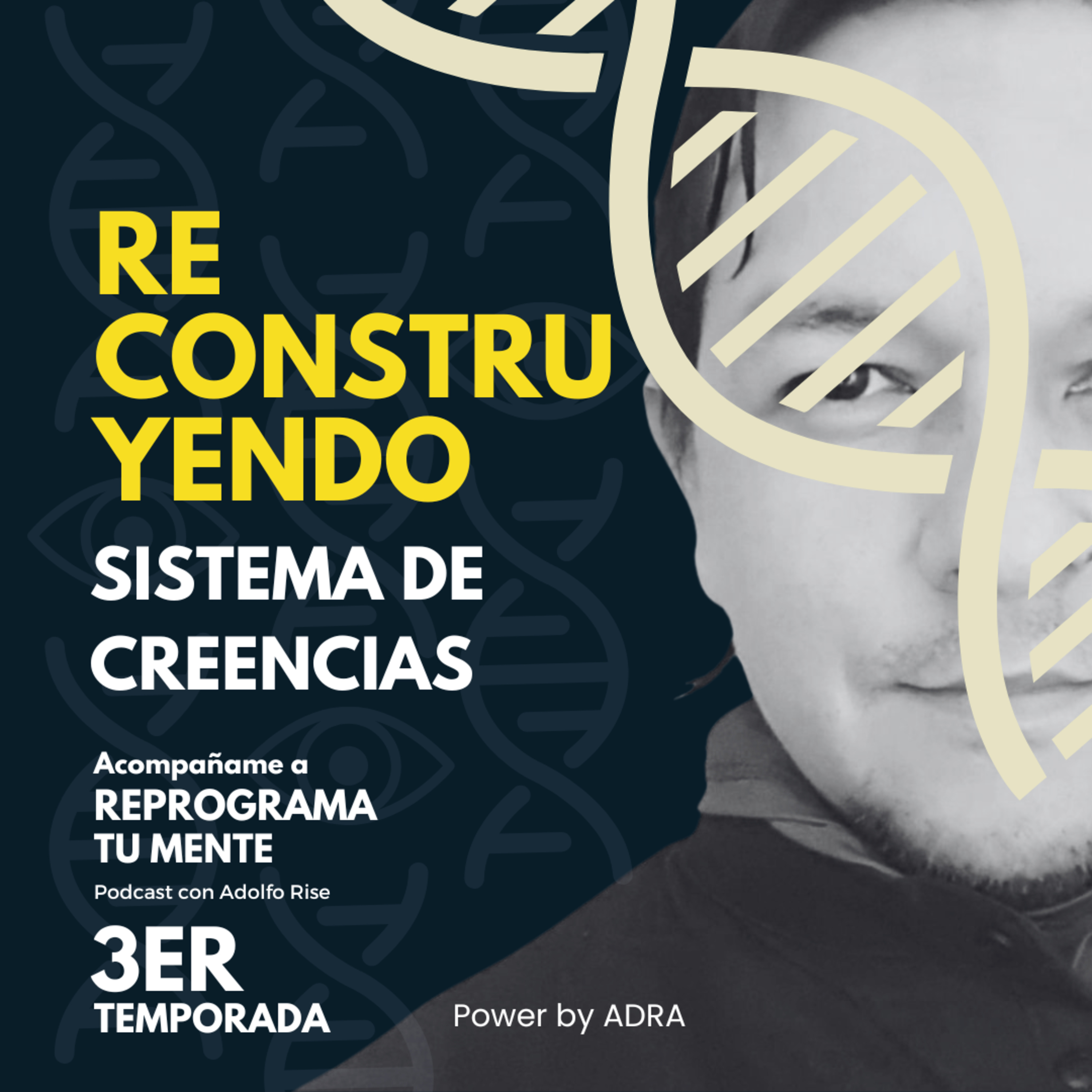 🧿94 - Reconstruyendo el sistema de creencias