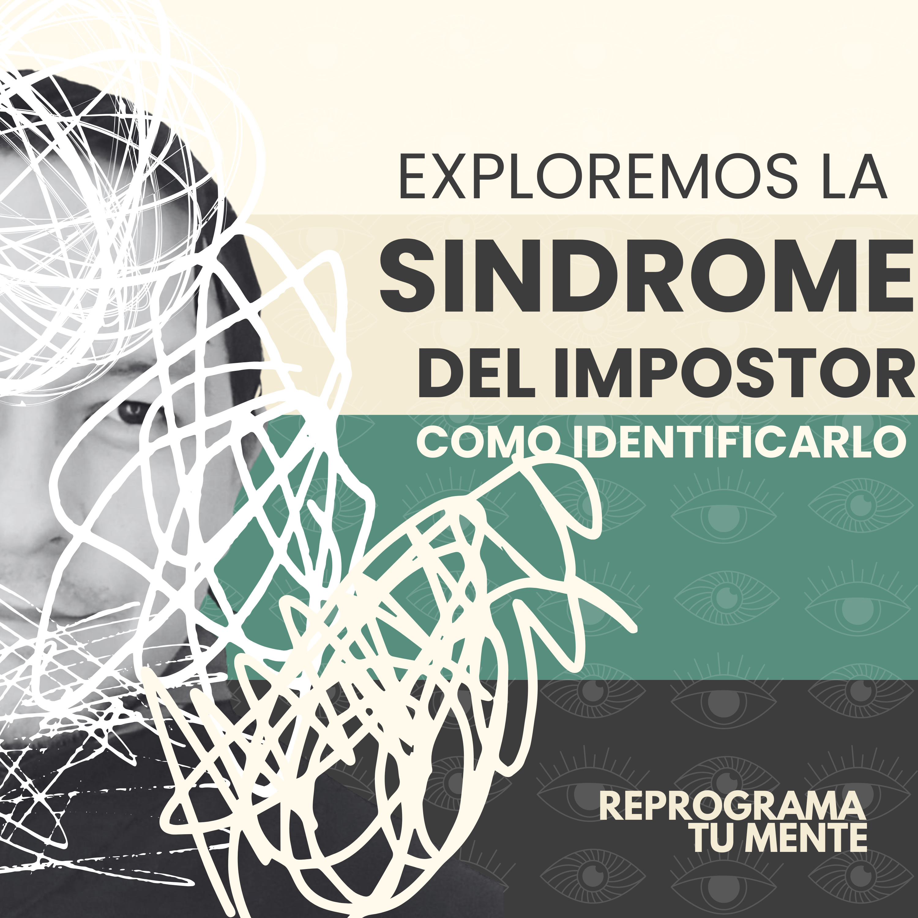 🌻🧠 - 113 - EL SÍNDROME DEL IMPOSTOR 🧠: CÓMO IDENTIFICARLO