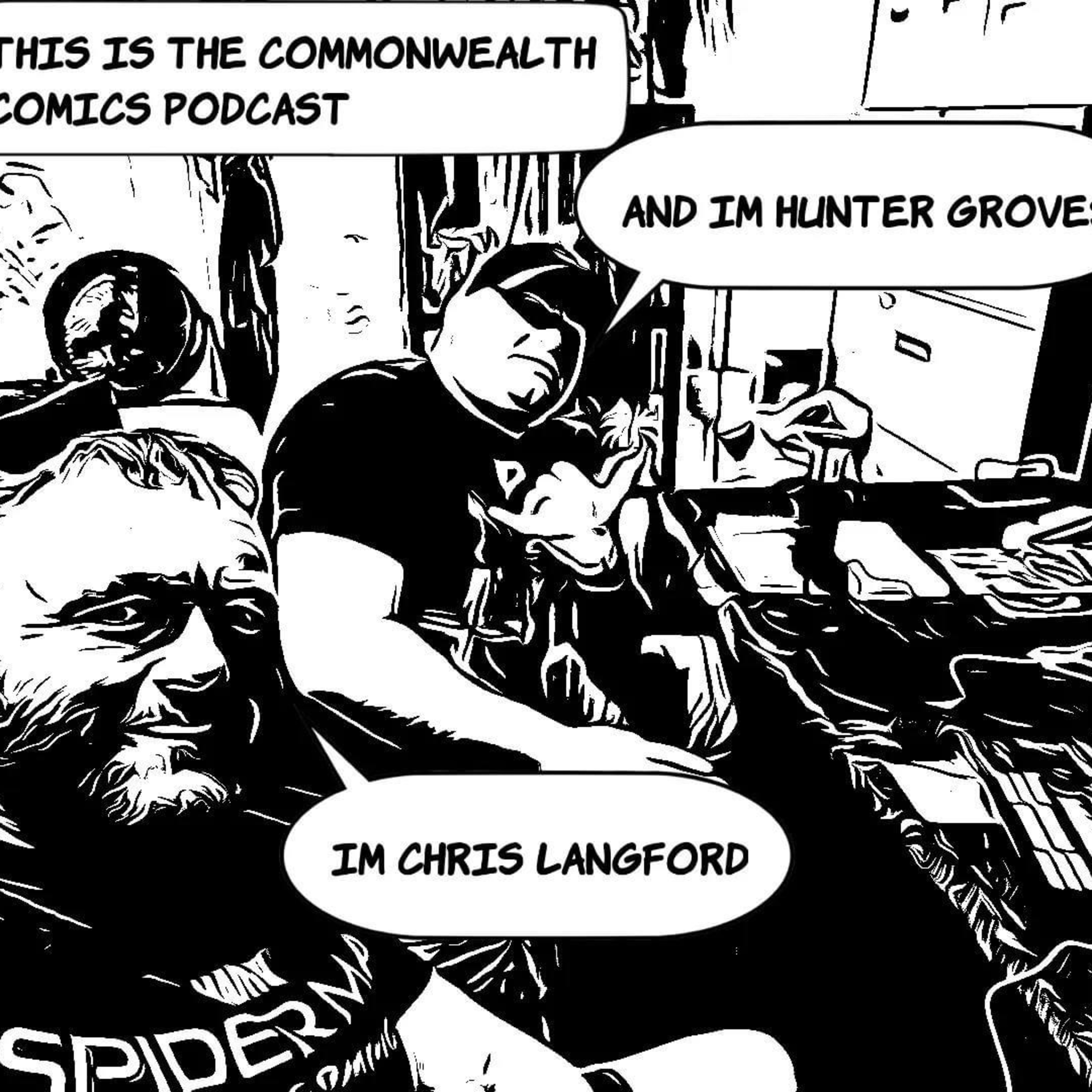 Episode 1: Introduction to the Commonwealth Comics Podcast!