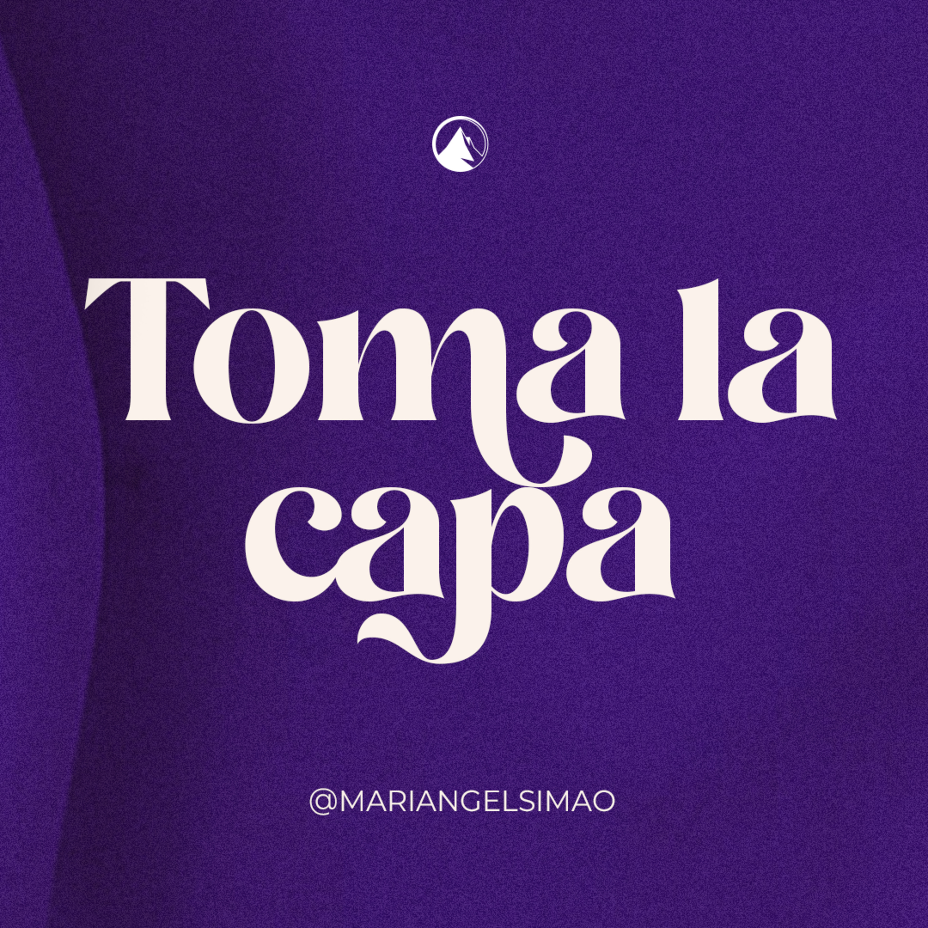TOMA LA CAPA - Pra. Mariangel Simão episode artwork