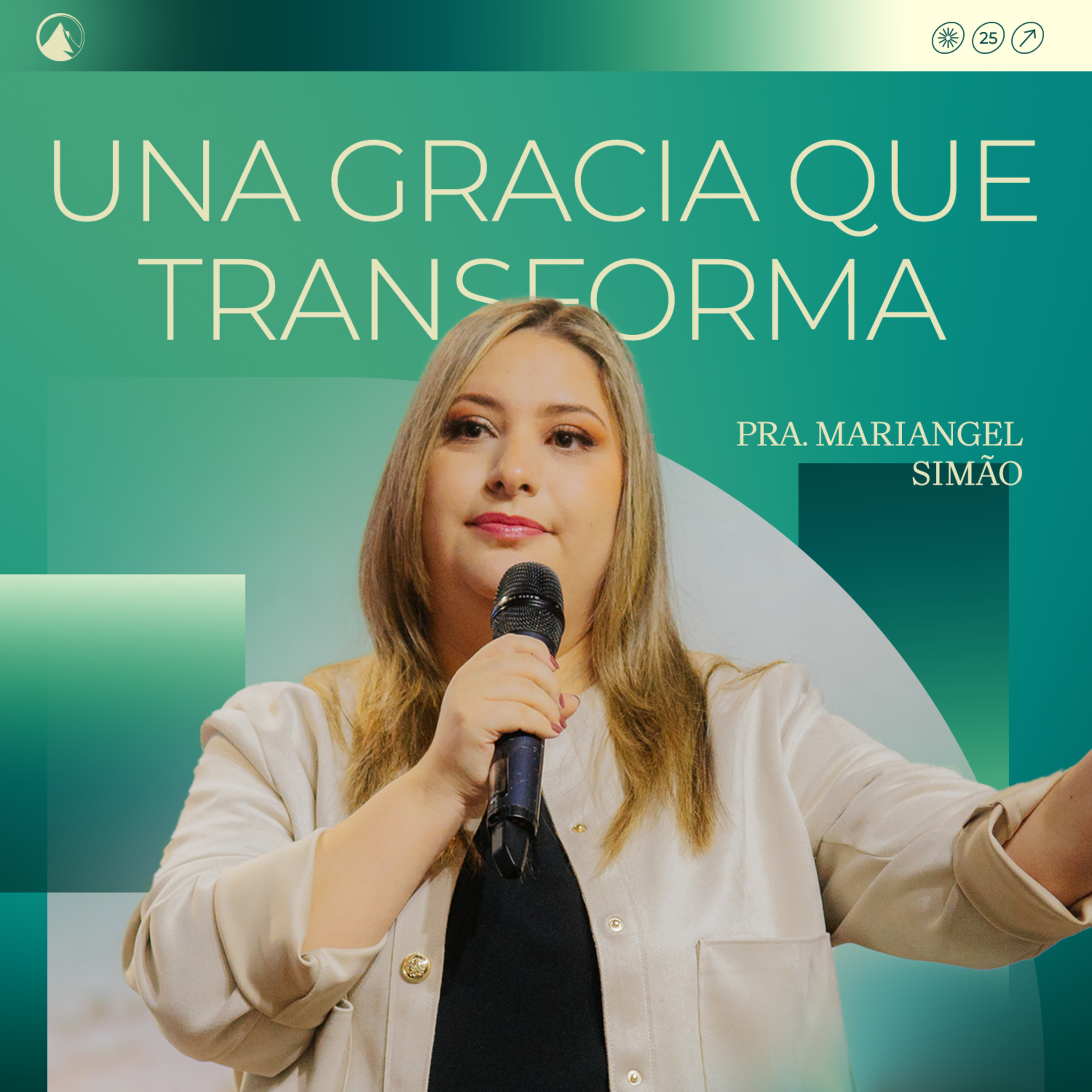 UNA GRACIA QUE TRANSFORMA - Pra. Mariangel Simão