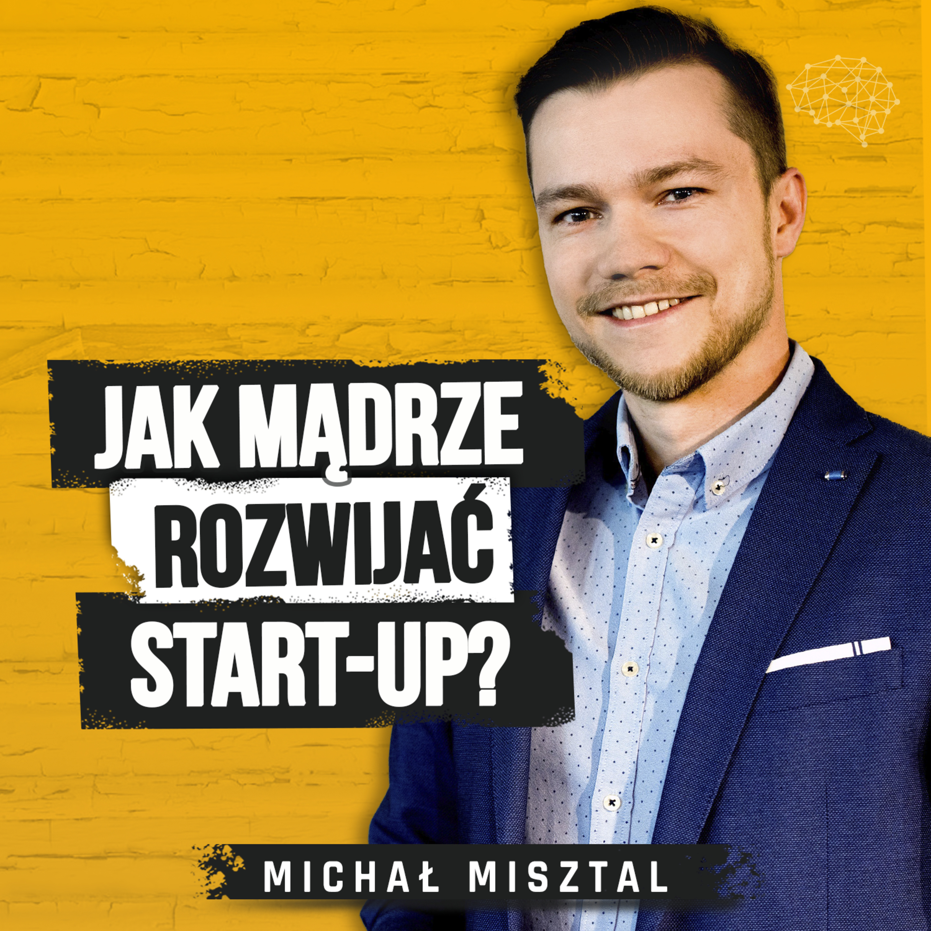 Nie ma innowacji bez porażki. Michał Misztal