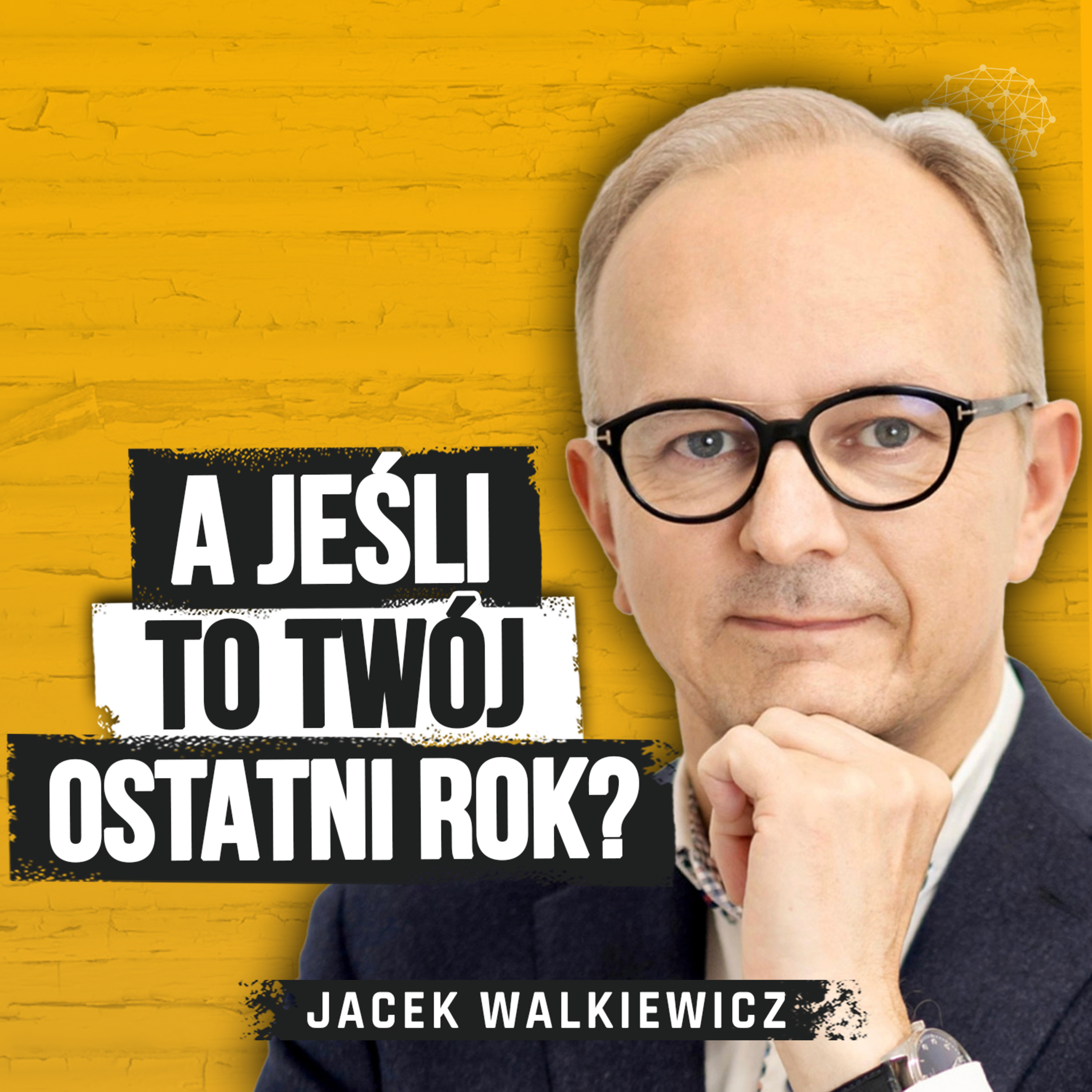 Czy masz odwagę, by rzucić wszystko i zacząć od nowa? Jacek Walkiewicz episode artwork
