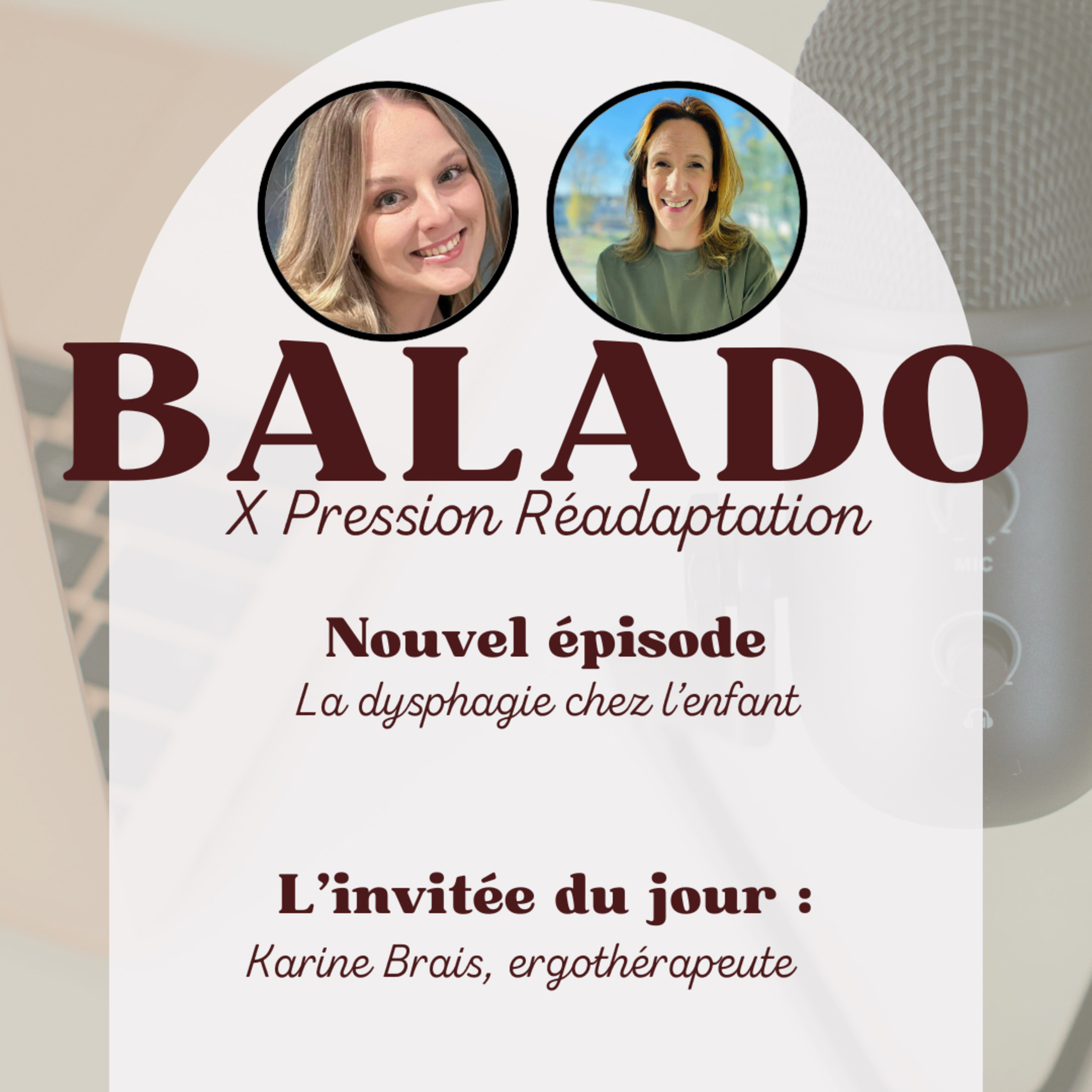 #50 - La dysphagie chez l'enfant avec Karine Brais, ergothérapeute episode artwork