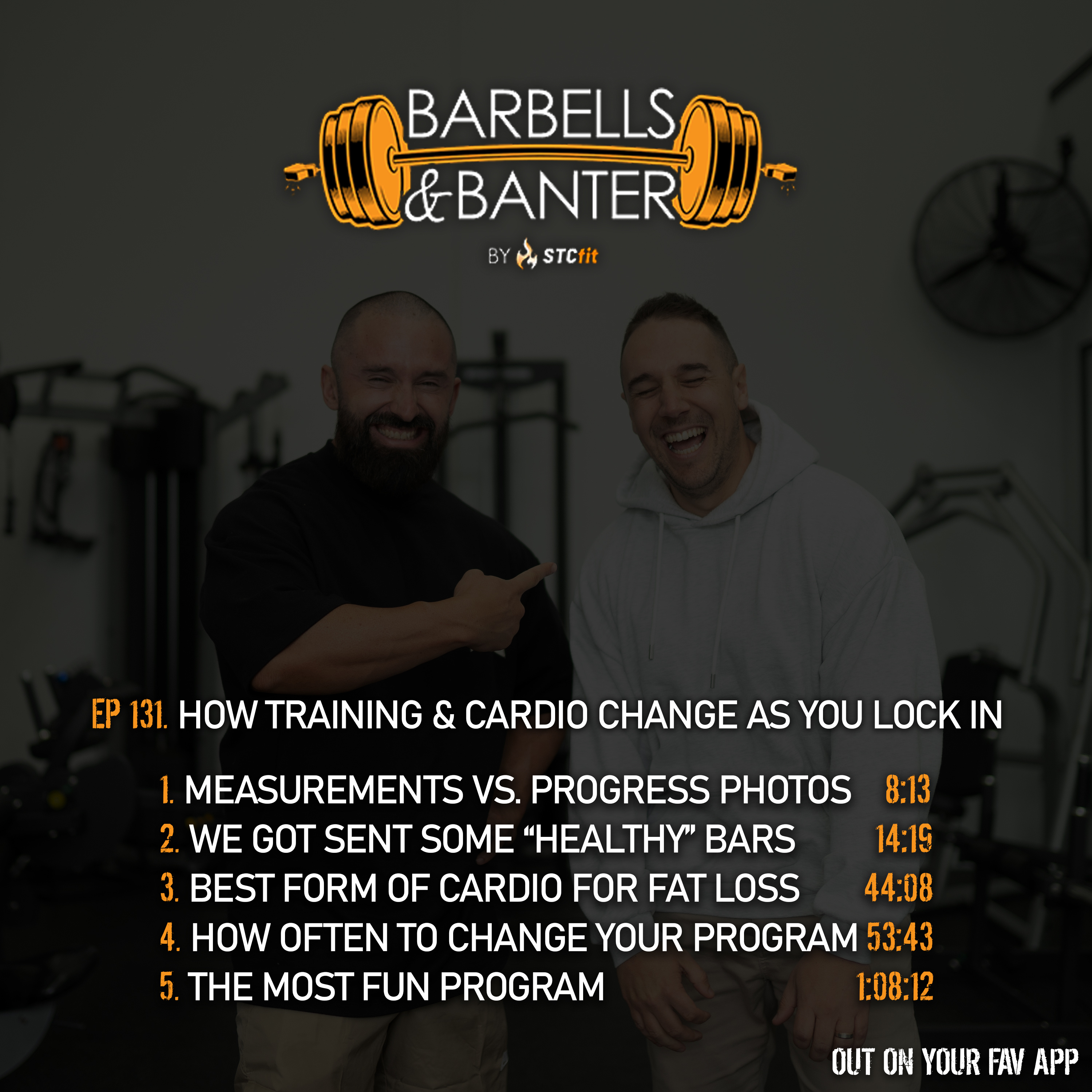 Ep 131 - How training & cardio should change as you progress episode artwork