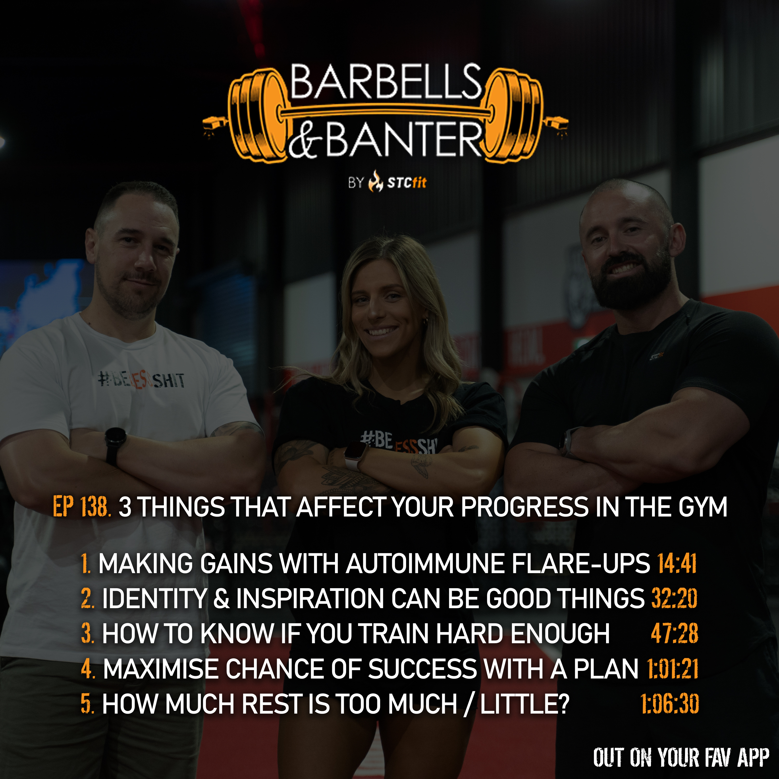 Ep 138 - 3 things that affect your progress in the gym episode artwork