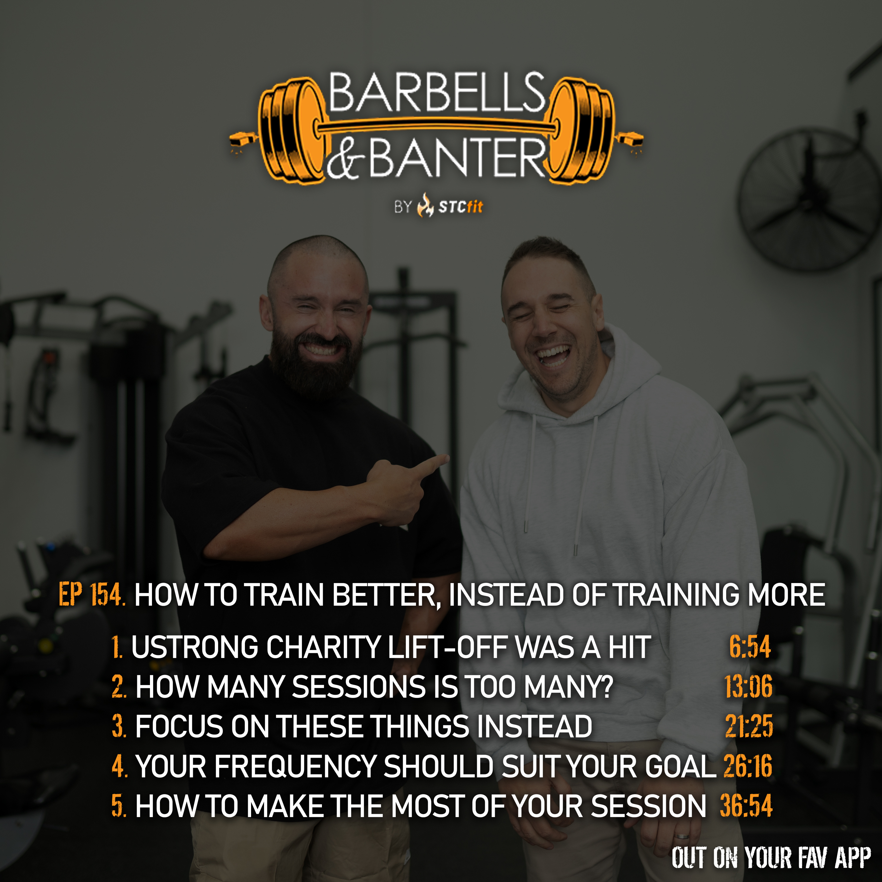 Ep 154 - How to train better, instead of training more