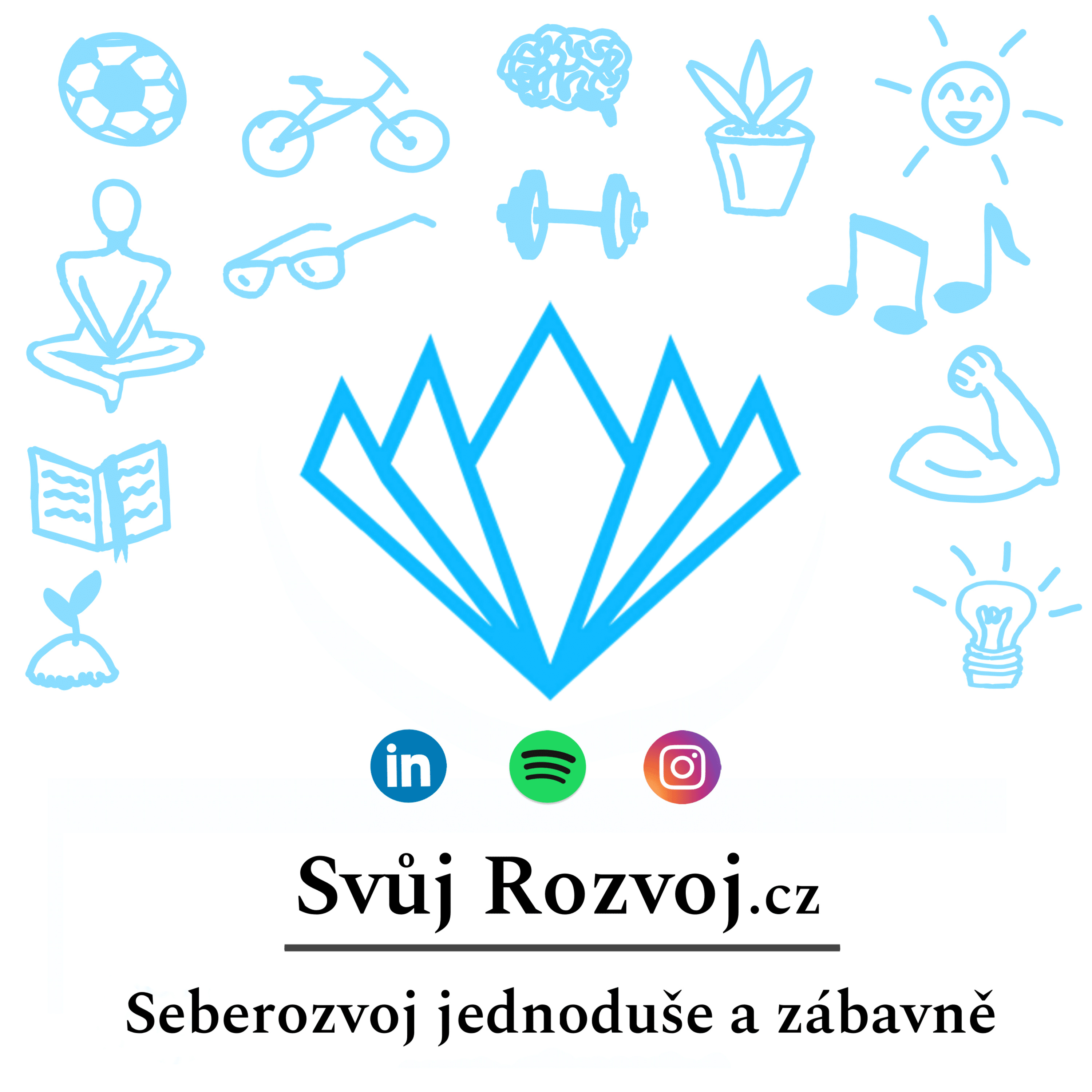 1: Co je to osobní rozvoj a proč se o něj zajímat? | Svůj Rozvoj Podcast episode artwork