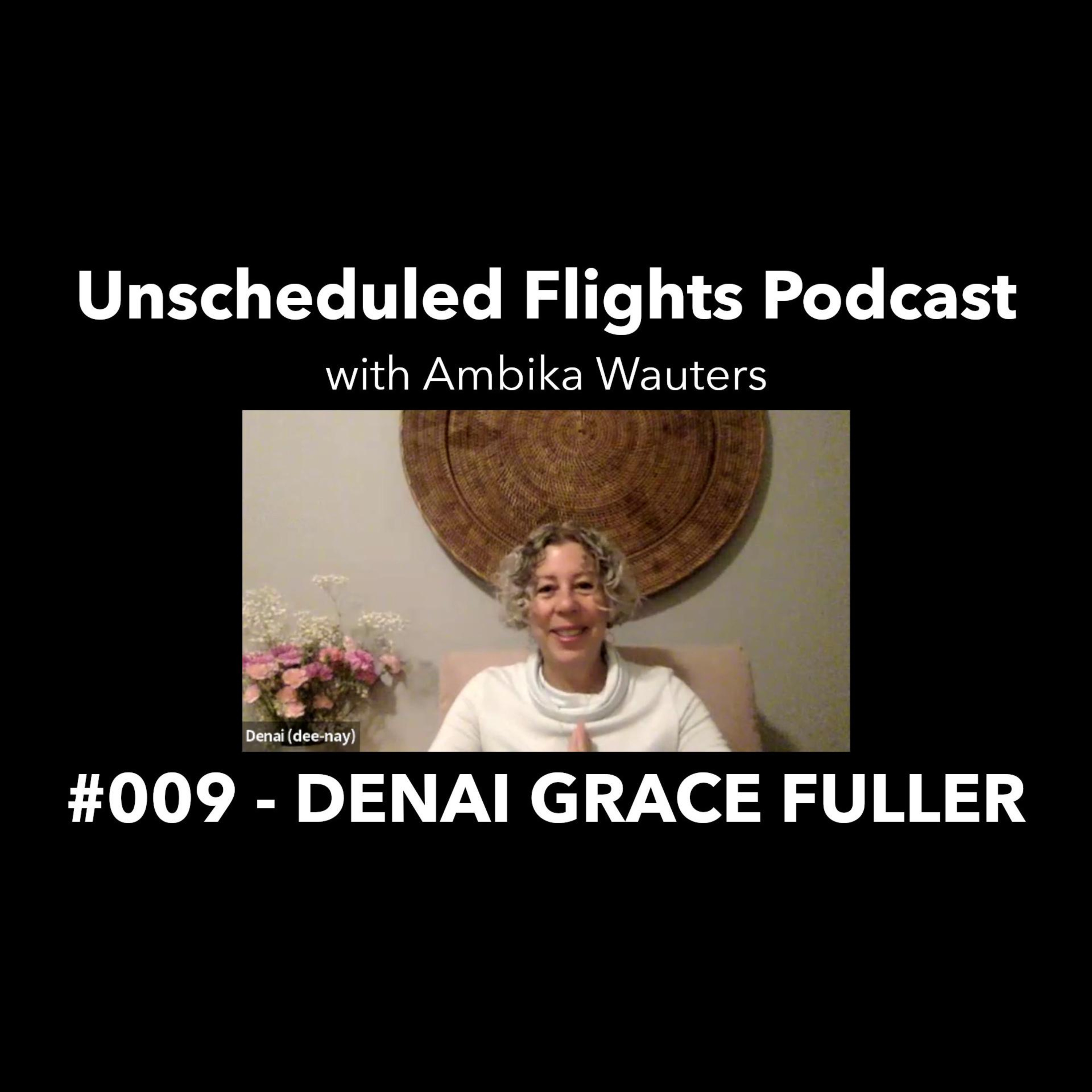 Unscheduled Flights with Ambika Wauters