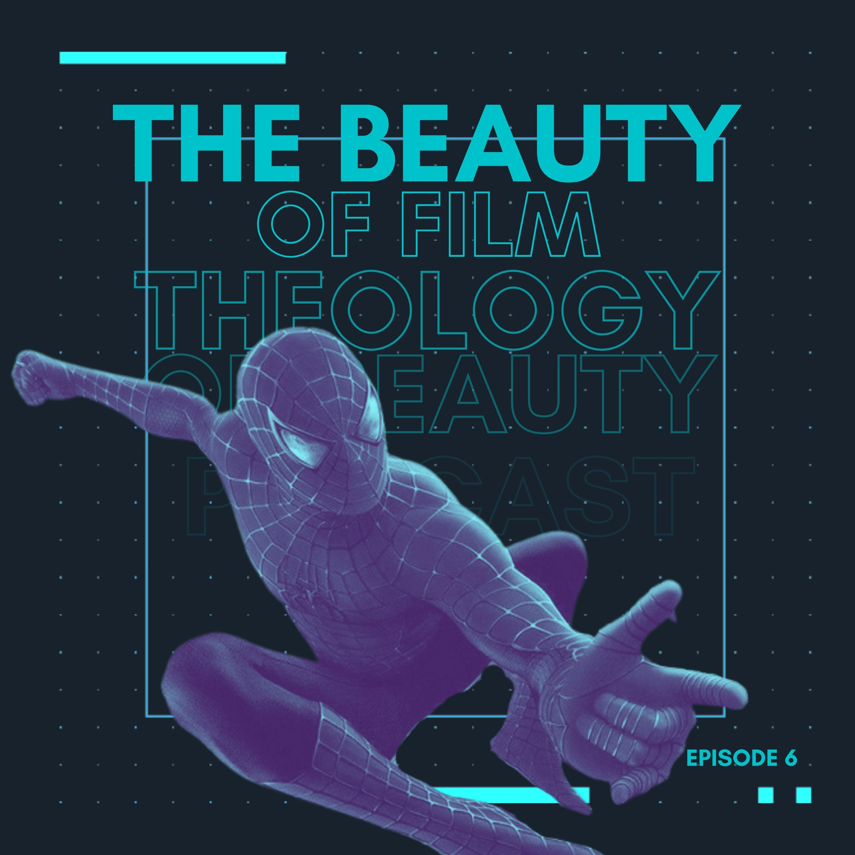Episode 6: The Beauty in Films episode artwork