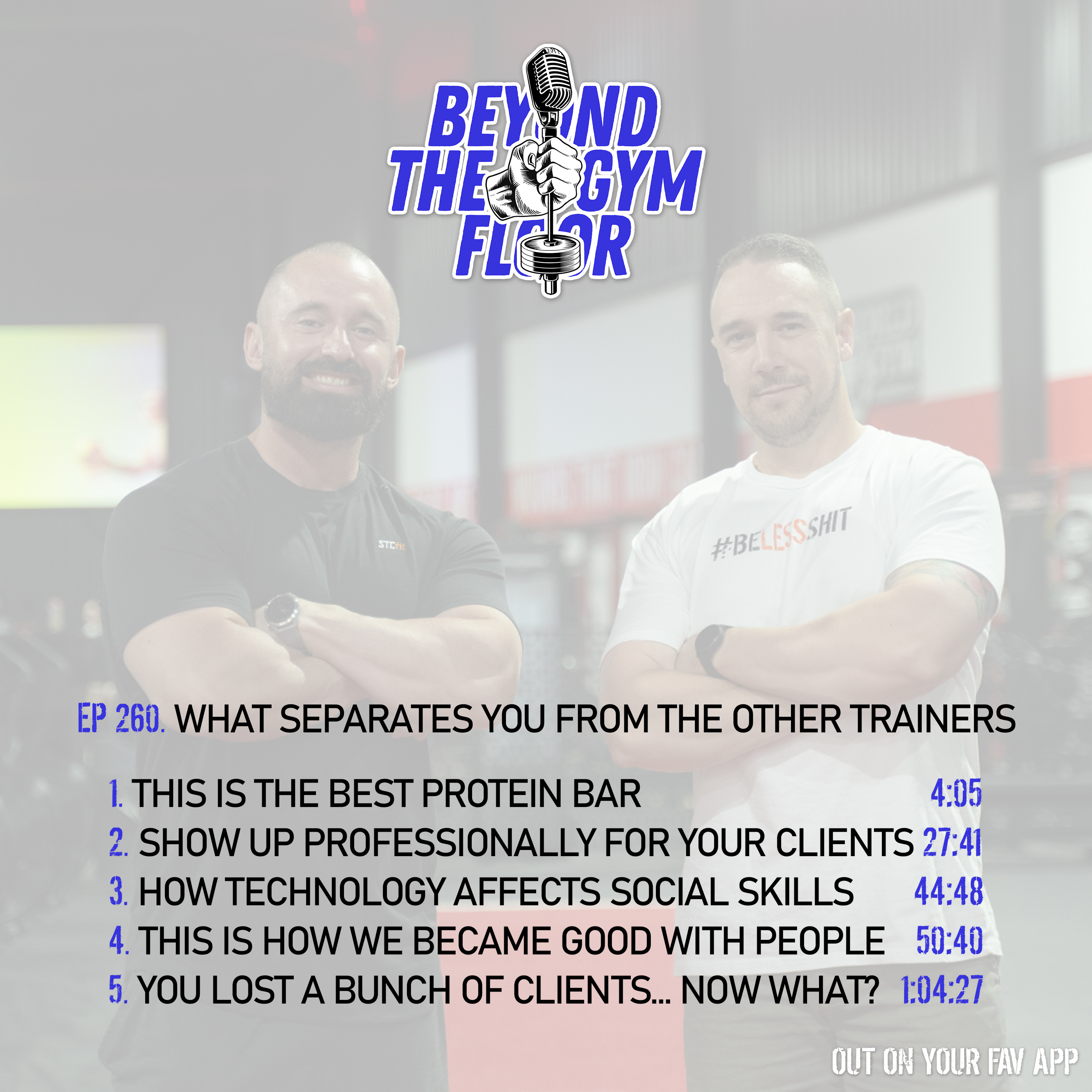 Ep 260 - What separates you from the other trainers