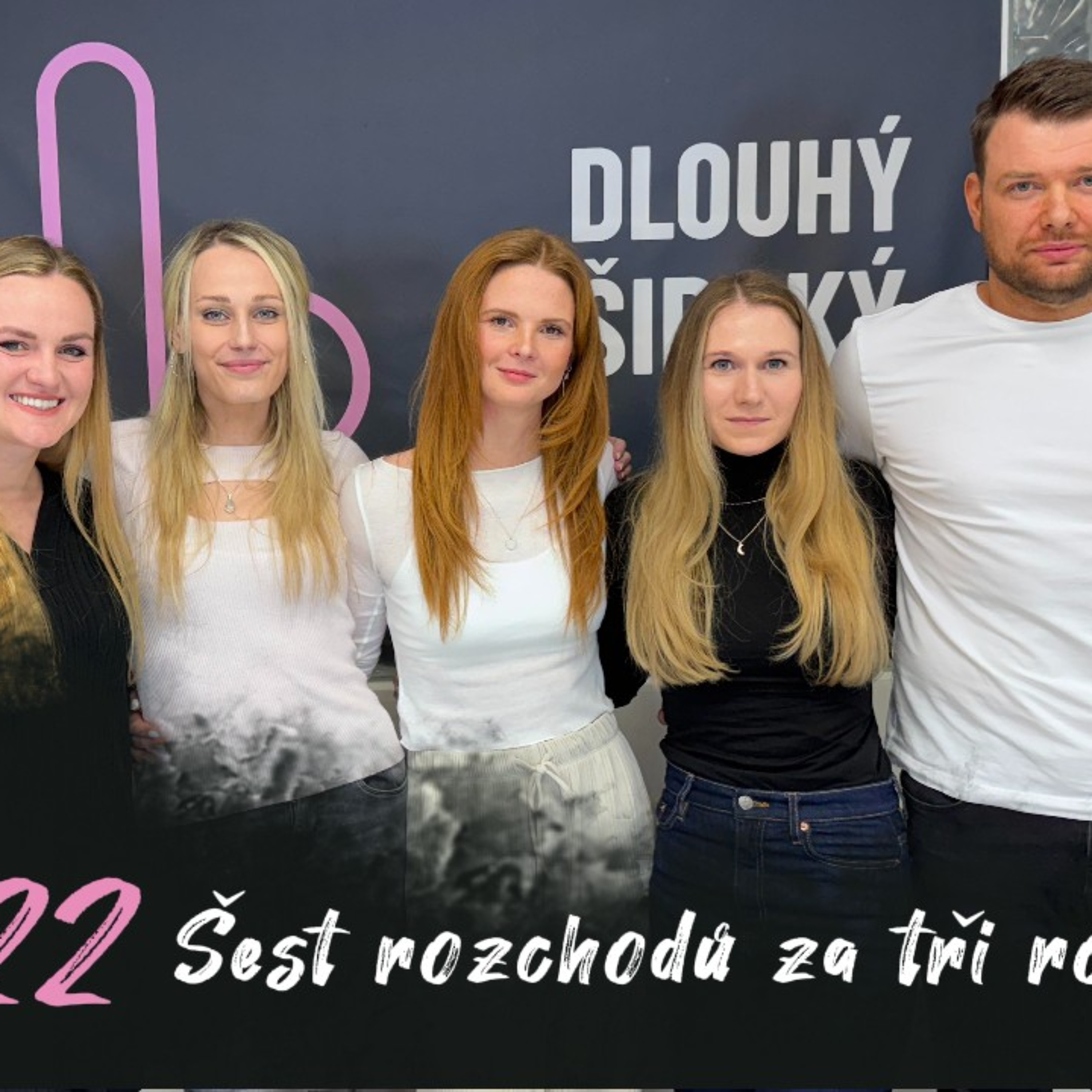 #22 Šest rozchodů za tři roky... /// Bývalý mi po rozchodu pořád leze do bytu! | Dlouhý Široký