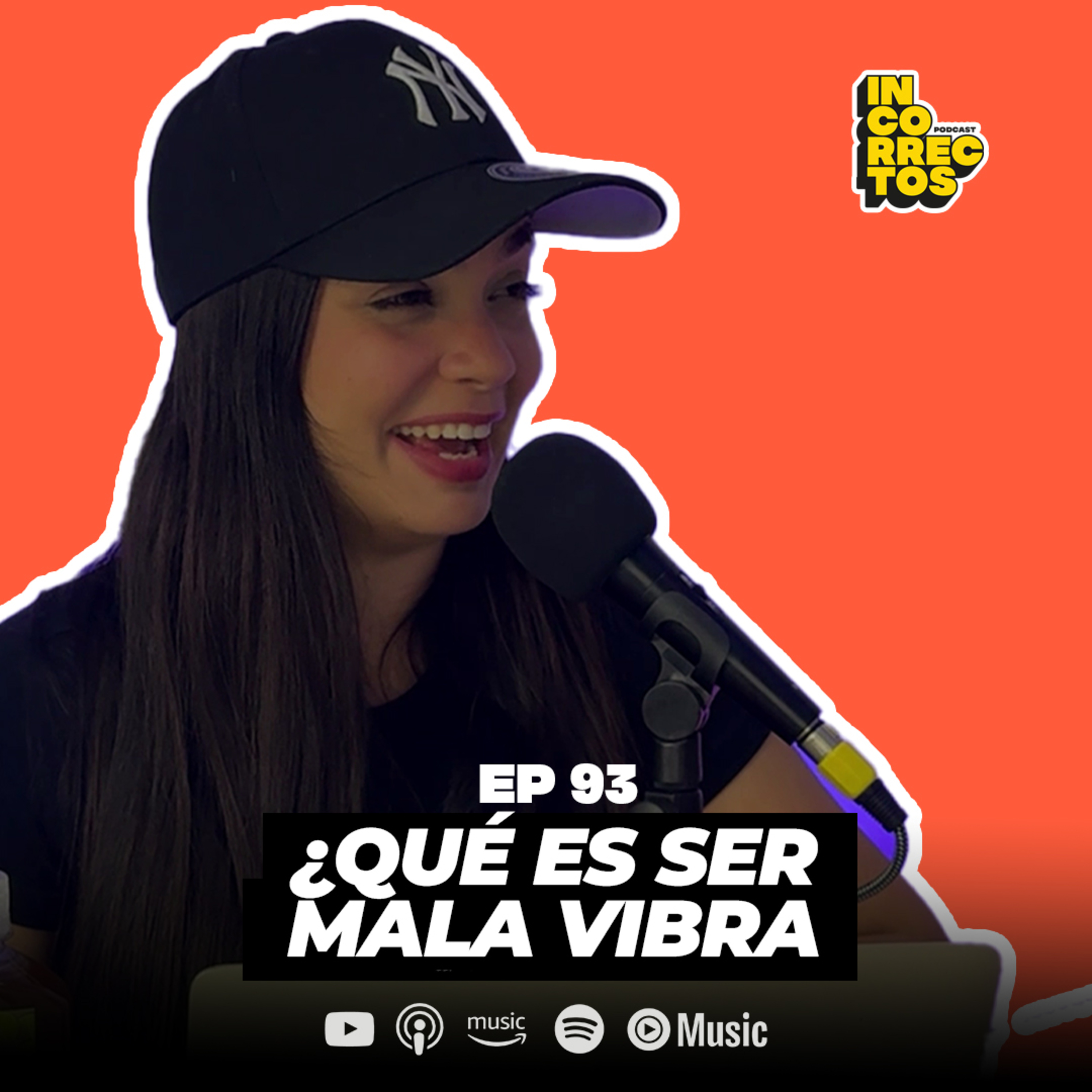 ¿QUÉ ES SER UNA PERSONA MALA VIBRA? | INCORRECTOS PODCAST | #093 episode artwork