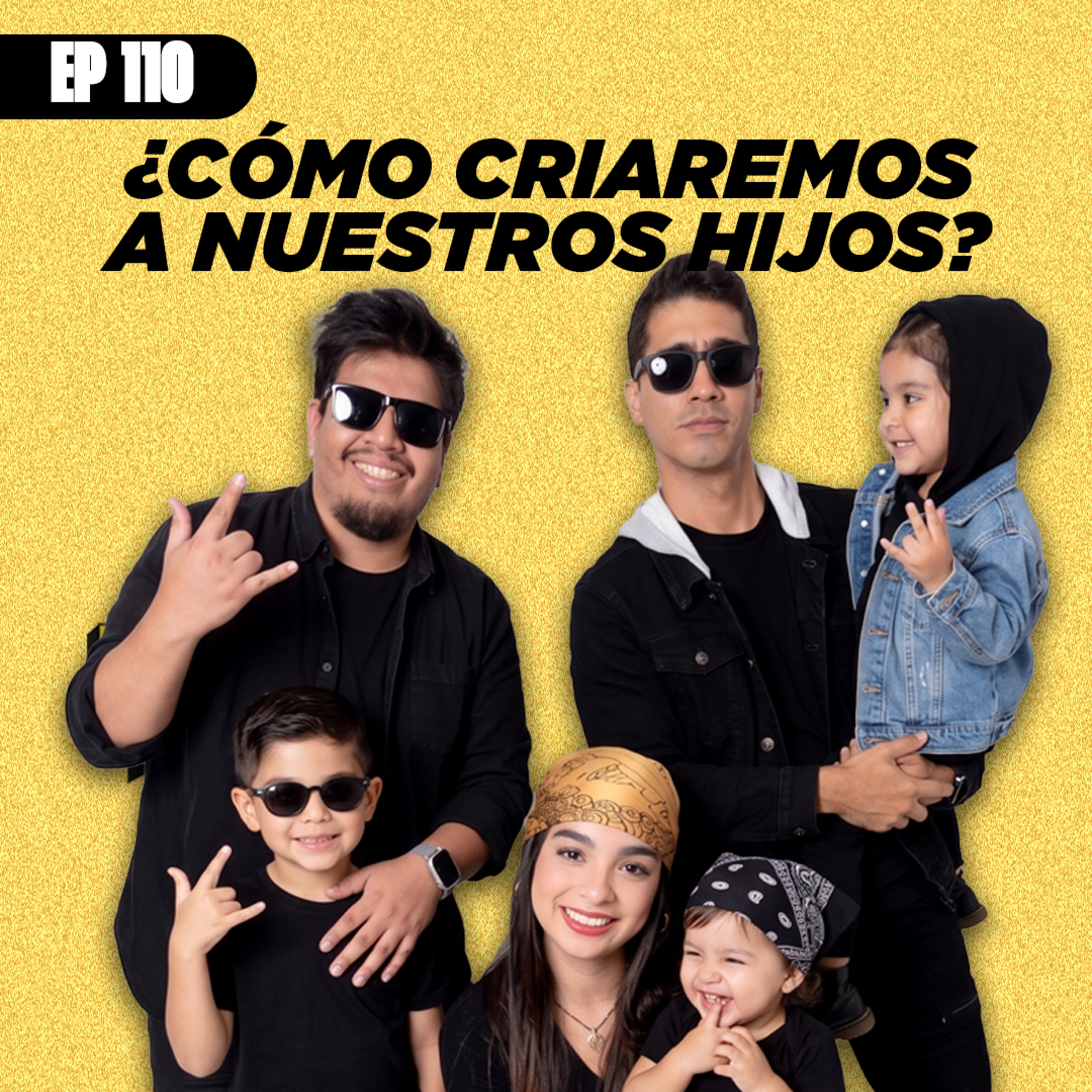 ¿CÓMO VAMOS A CRIAR A NUESTROS HIJOS? | INCORRECTOS PODCAST | #110 episode artwork