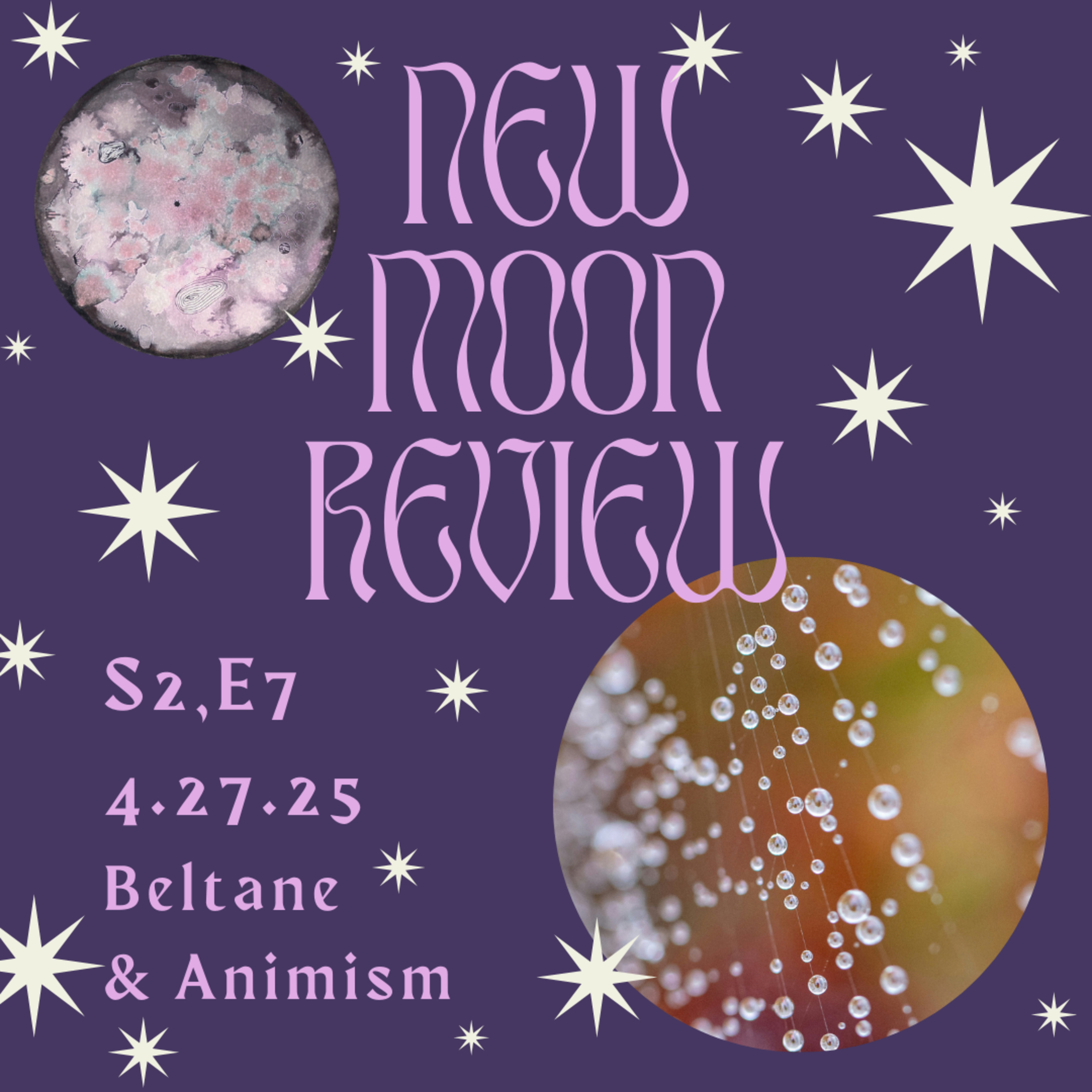 S2, Ep 7: Beltane, Animism, and April's New Moon in Taurus ♉️🌑 episode artwork