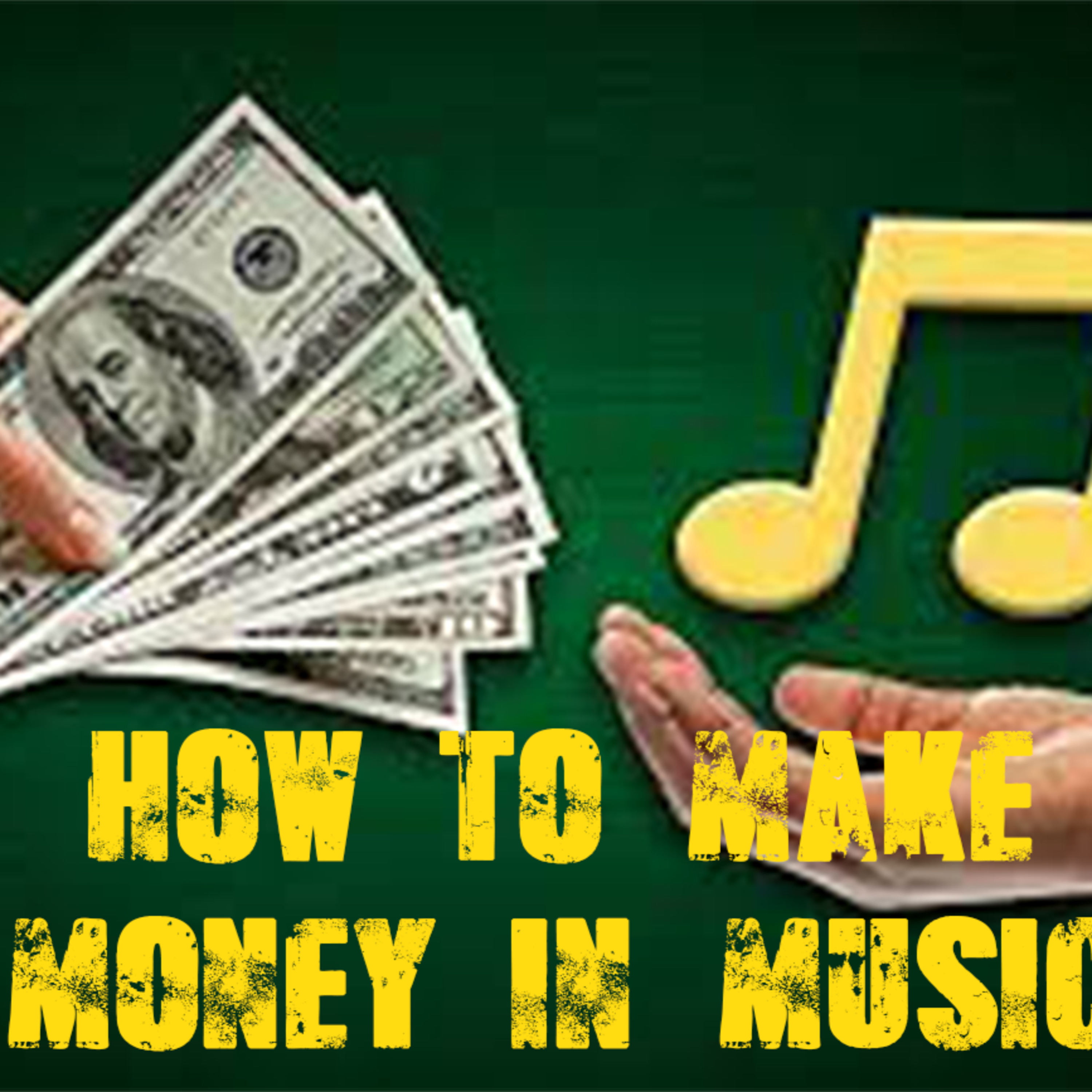 How To Make Money In Music episode artwork