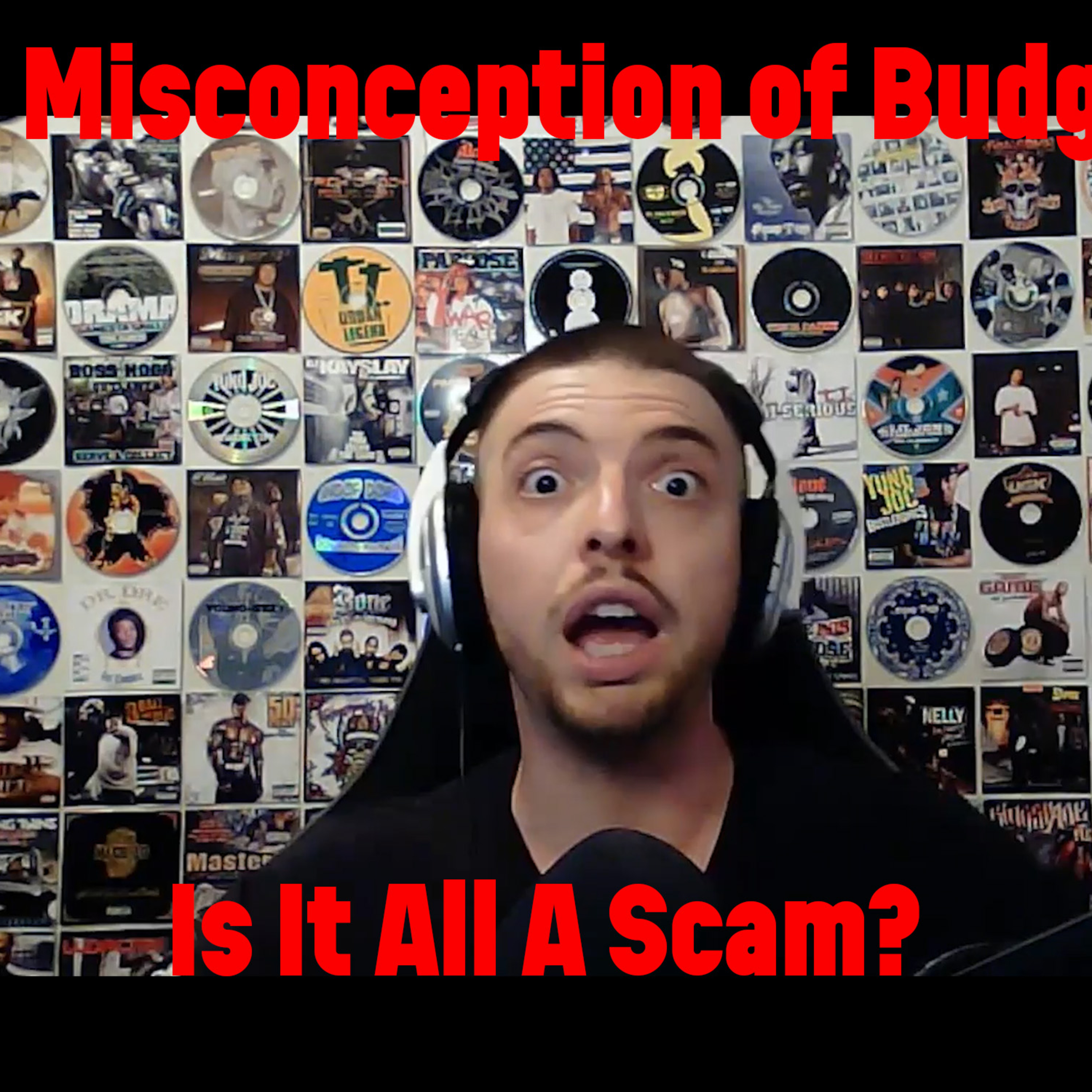 Episode 48: The Misconception of Budgets, Is It All A Scam? episode artwork