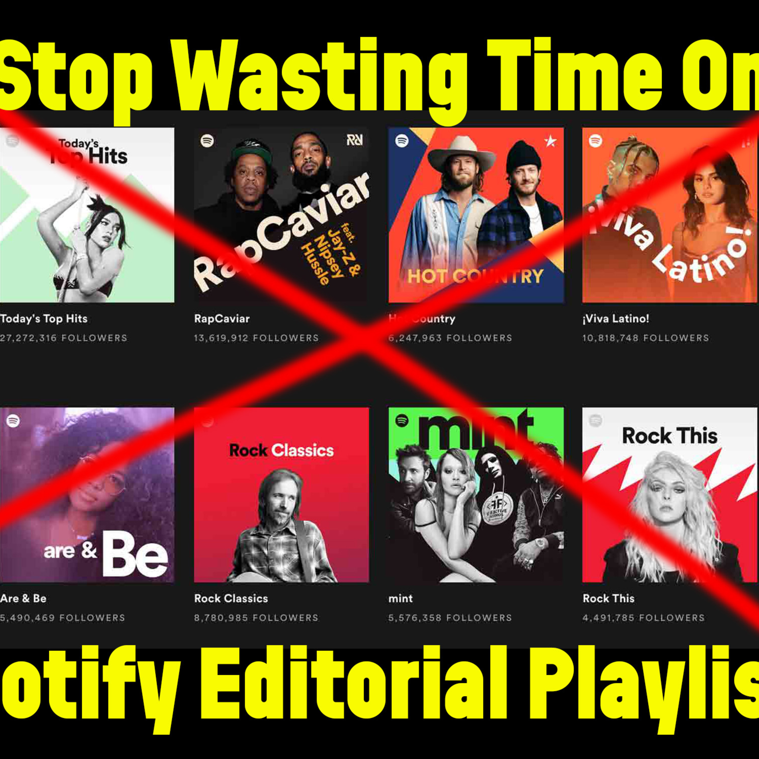 Stop Wasting Time on Spotify Editorial Playlists—Here's How to Reach Millions! episode artwork