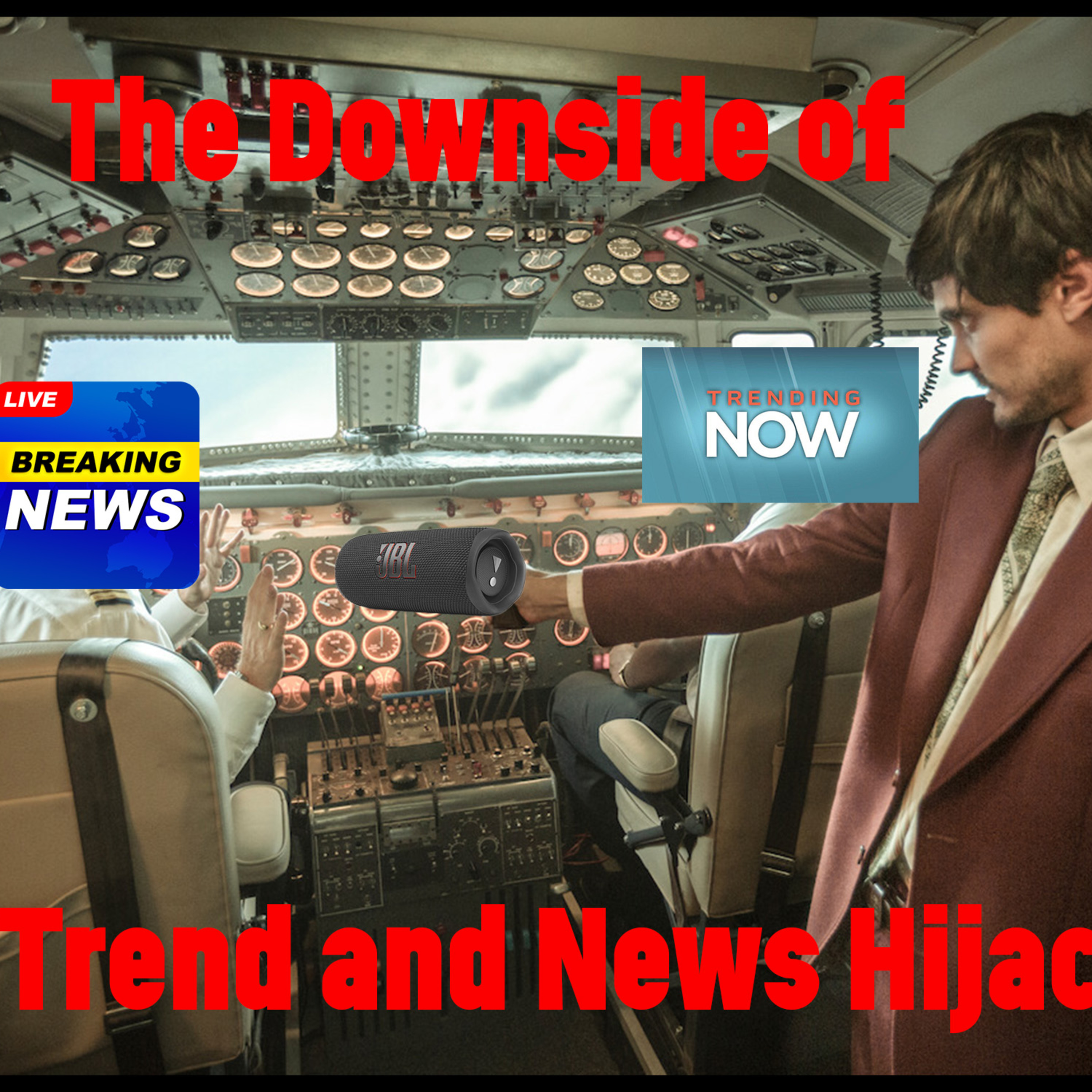 Episode 54: The Downside of Trend and News Hijacking episode artwork