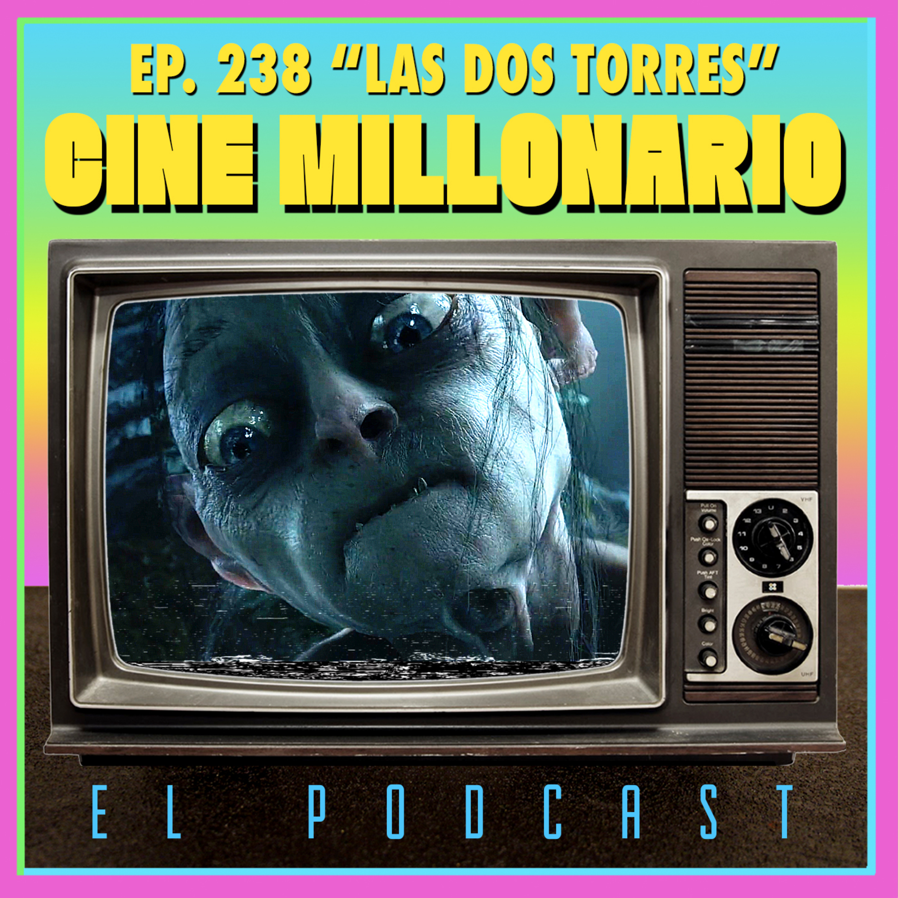 238 - El Señor de los Anillos: Las dos torres con Fede Radero episode artwork