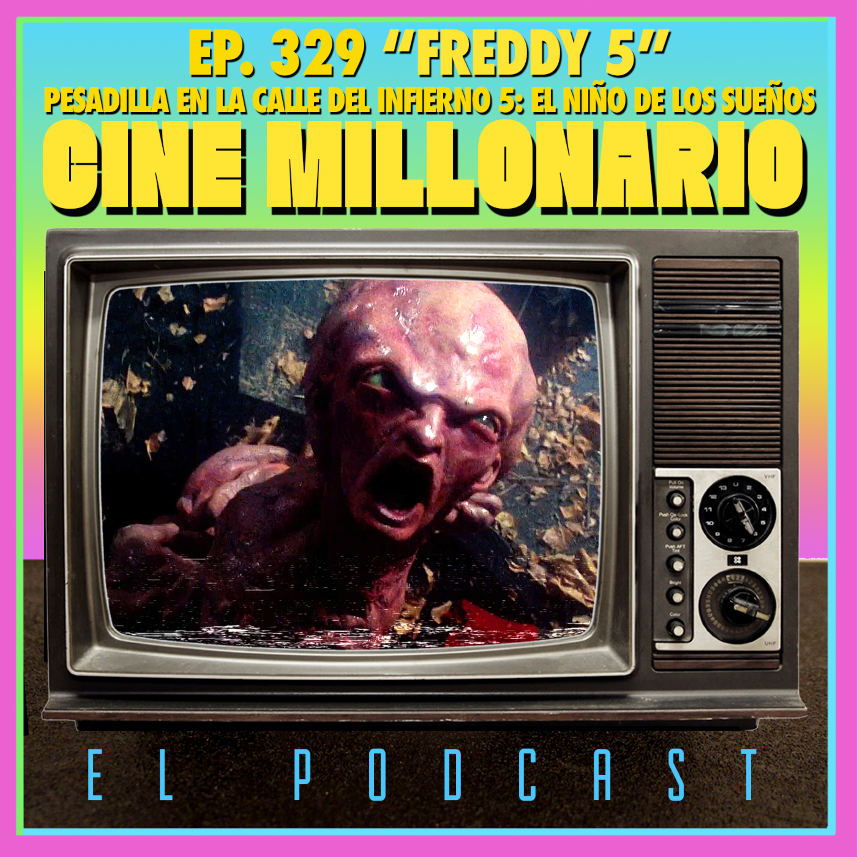 329 - Pesadilla en el Calle del Infierno 5 / Pesadilla en Elm Street 5 episode artwork