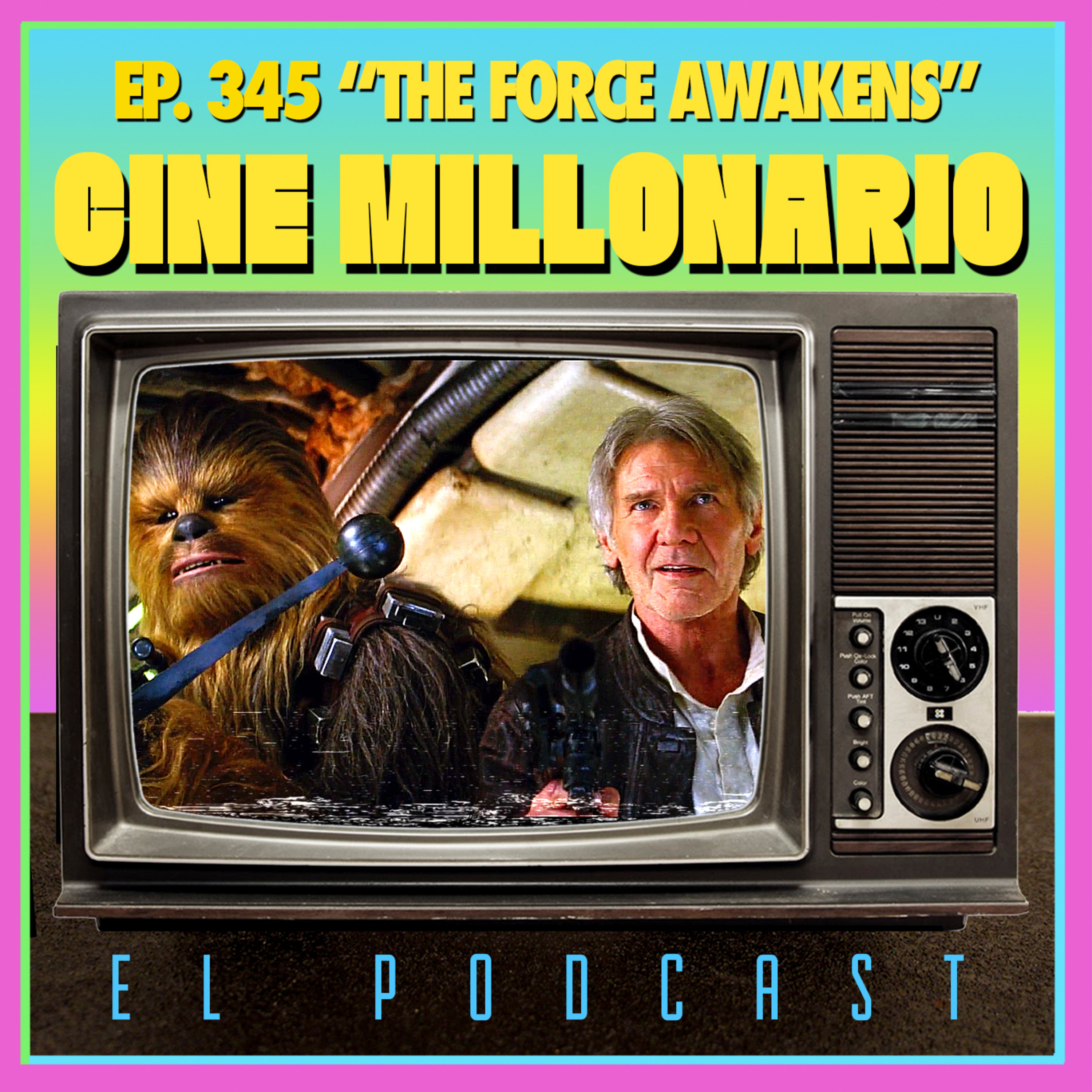 345 - Star Wars: The Force Awakens con El Mentors episode artwork