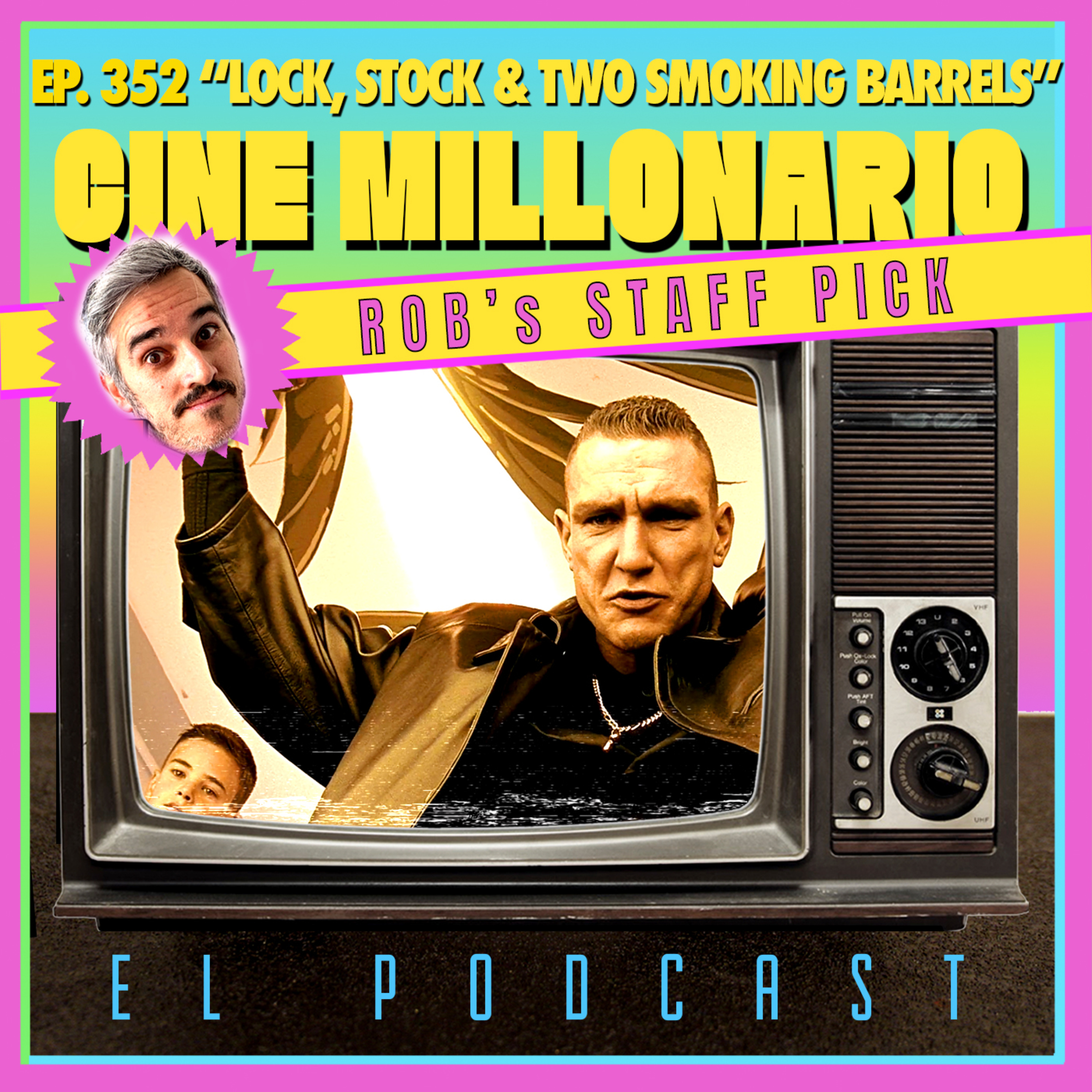 352 - Lock, stock & two smoking barrels. Rob´s Staff Pick episode artwork