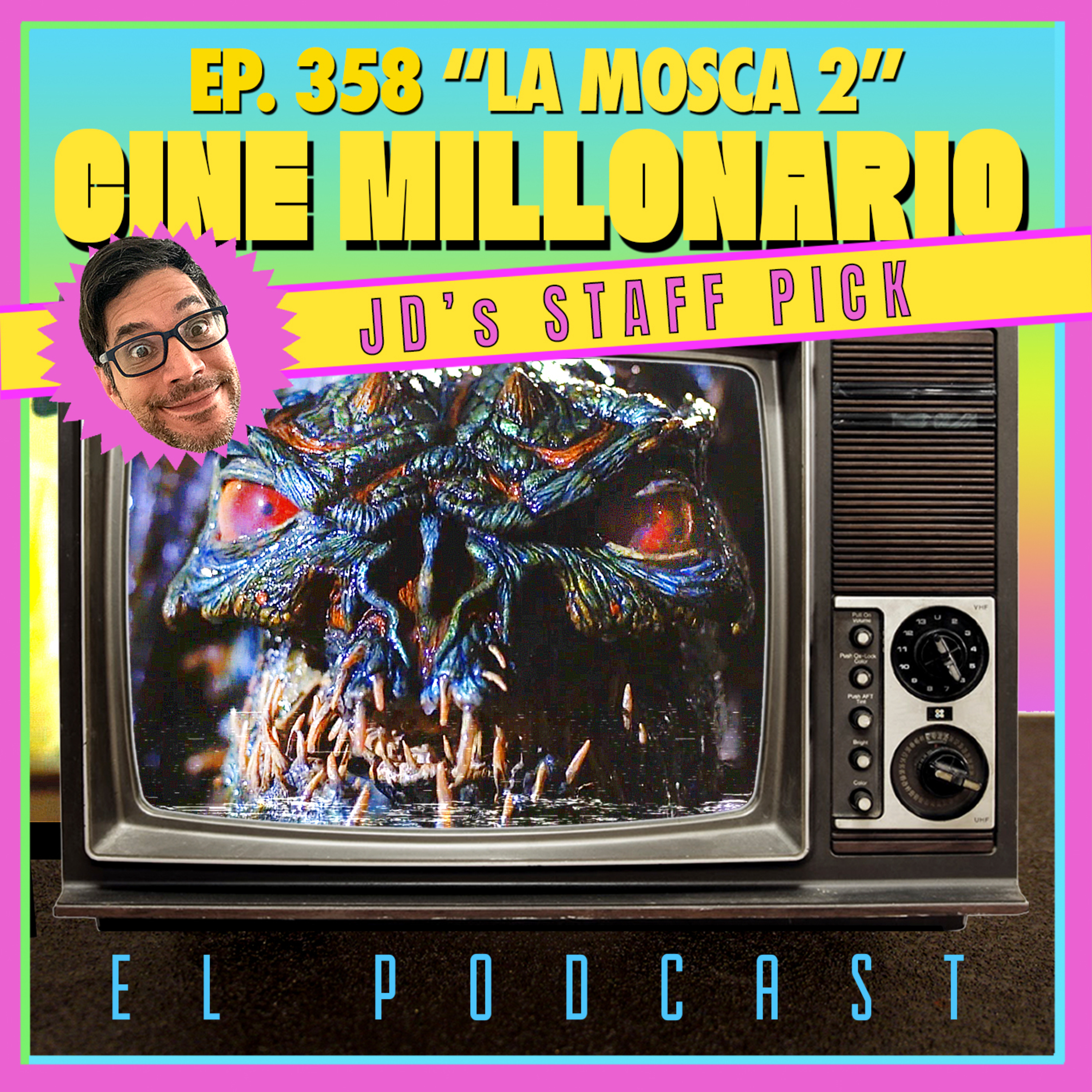358 - La mosca 2. JD´s Staff Pick episode artwork