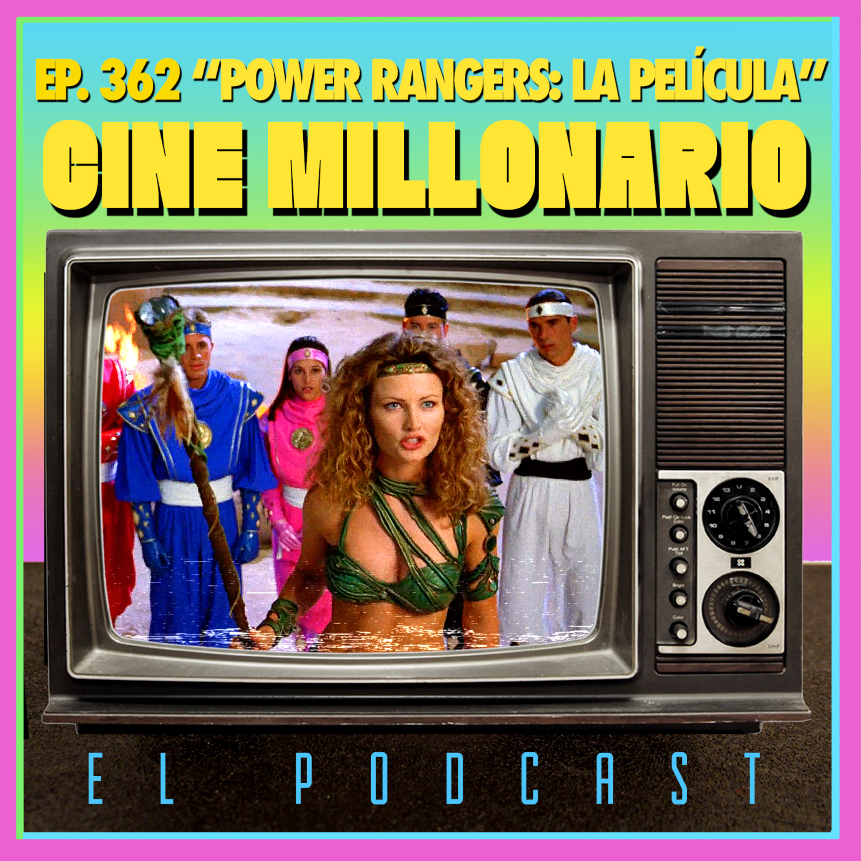 362 - Power Rangers: La película episode artwork