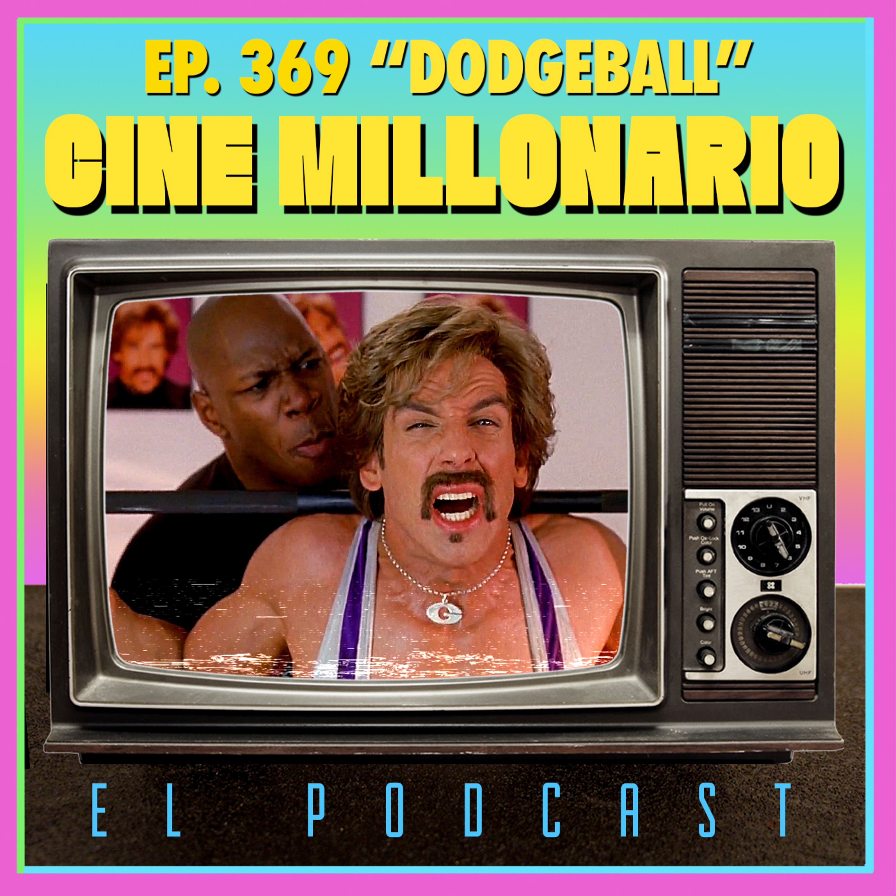 369 - Dodgeball / Cuestión de pelotas episode artwork