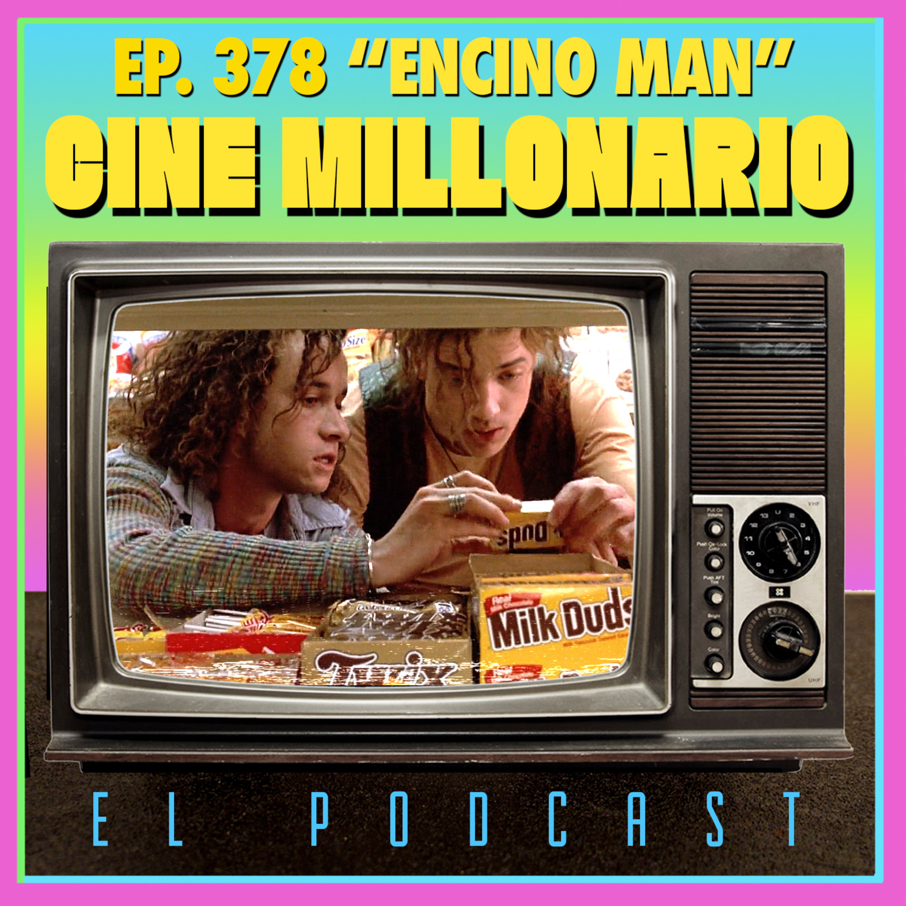 378 - Encino Man / El hombre de California episode artwork