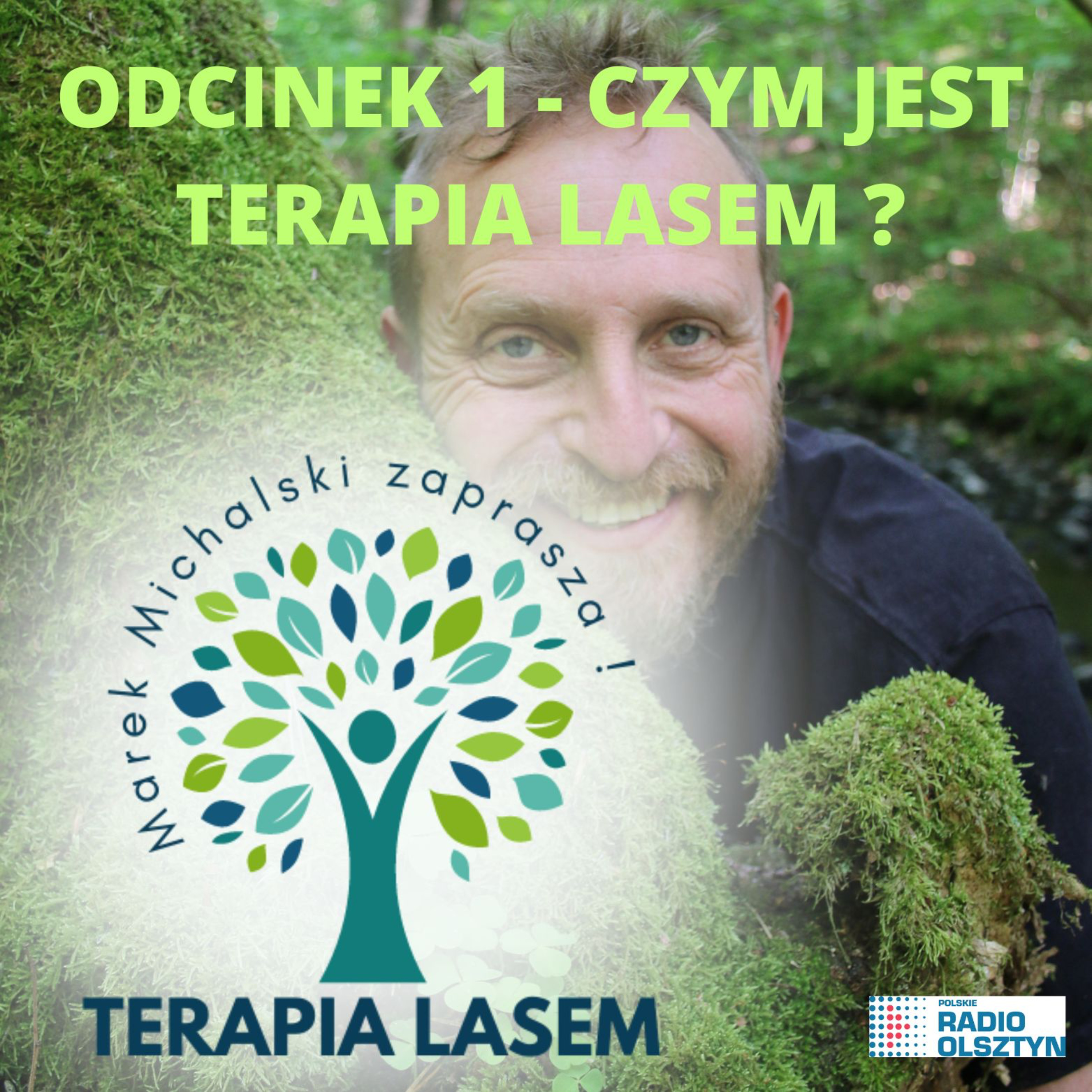 Czym jest terapia lasem? episode artwork