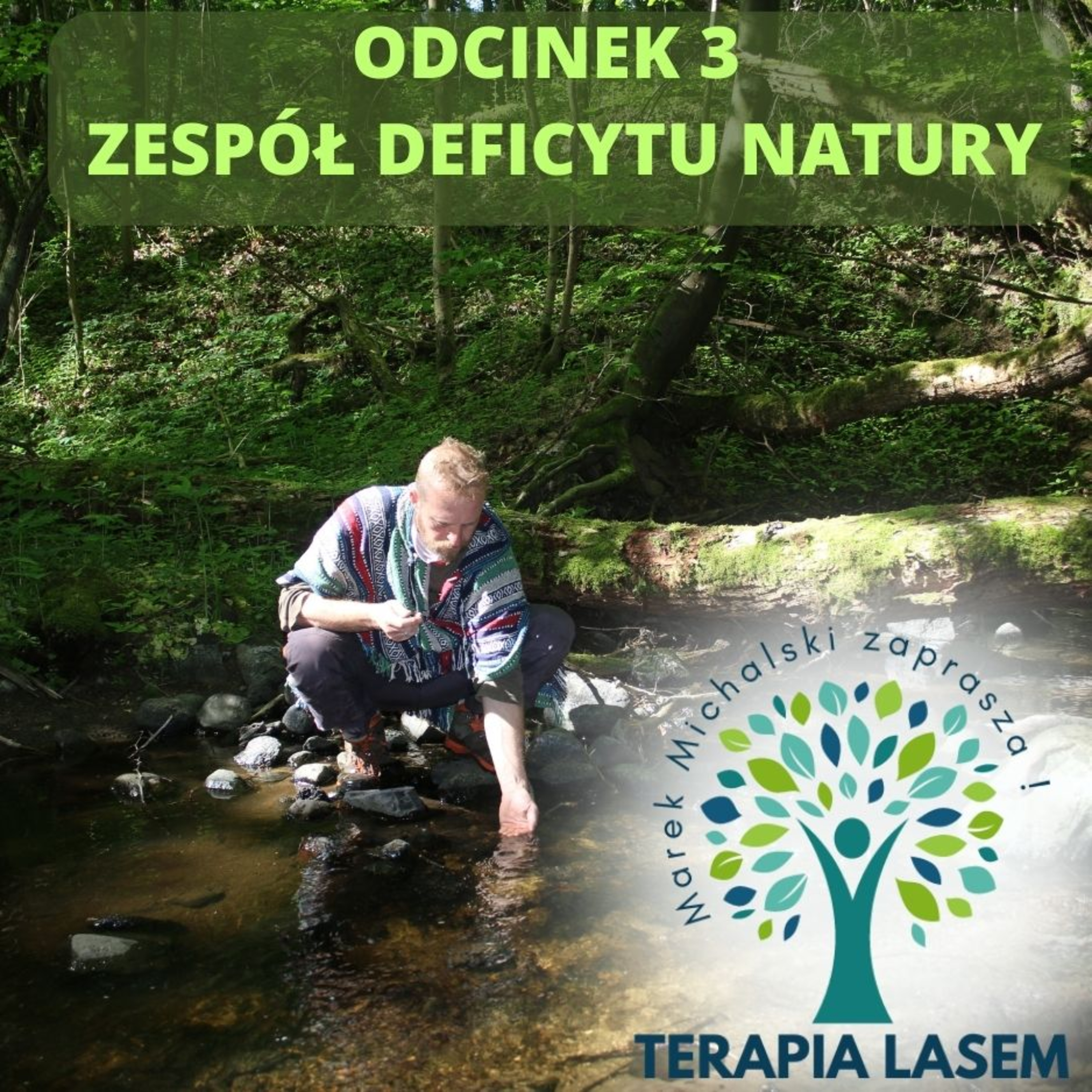 Zespół Deficytu Kontaktu z Naturą episode artwork