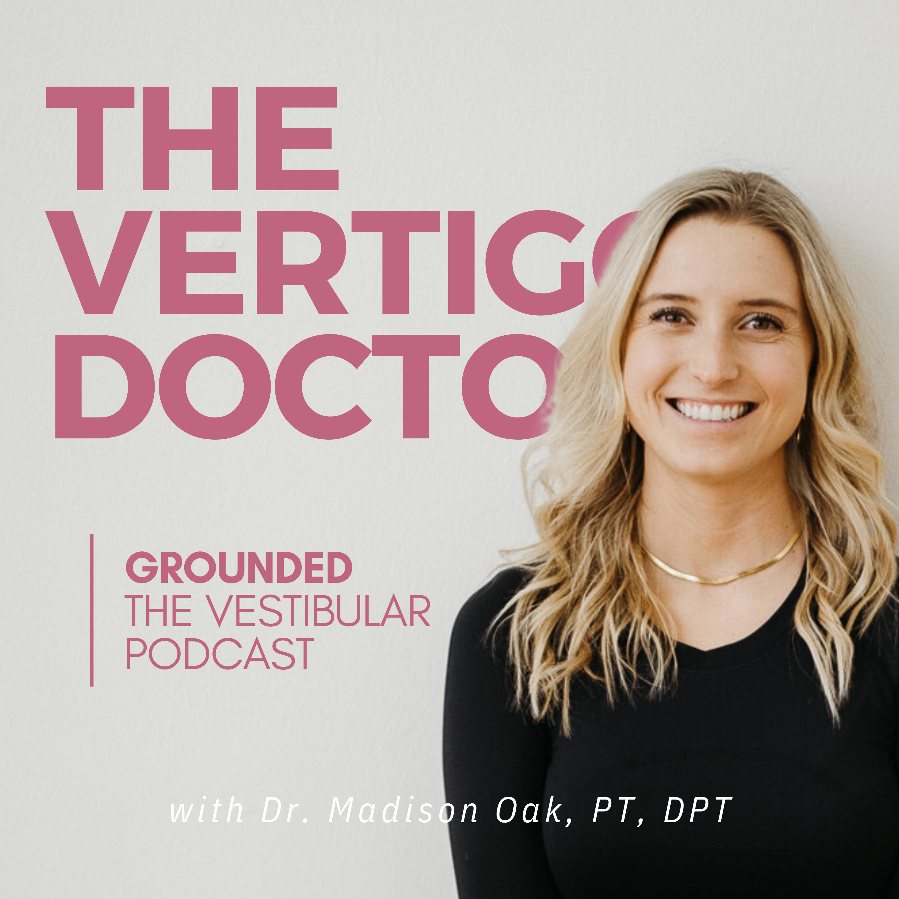 4. Types of Central Vestibular Disorders With Dr. Jenna, PT, DPT episode artwork