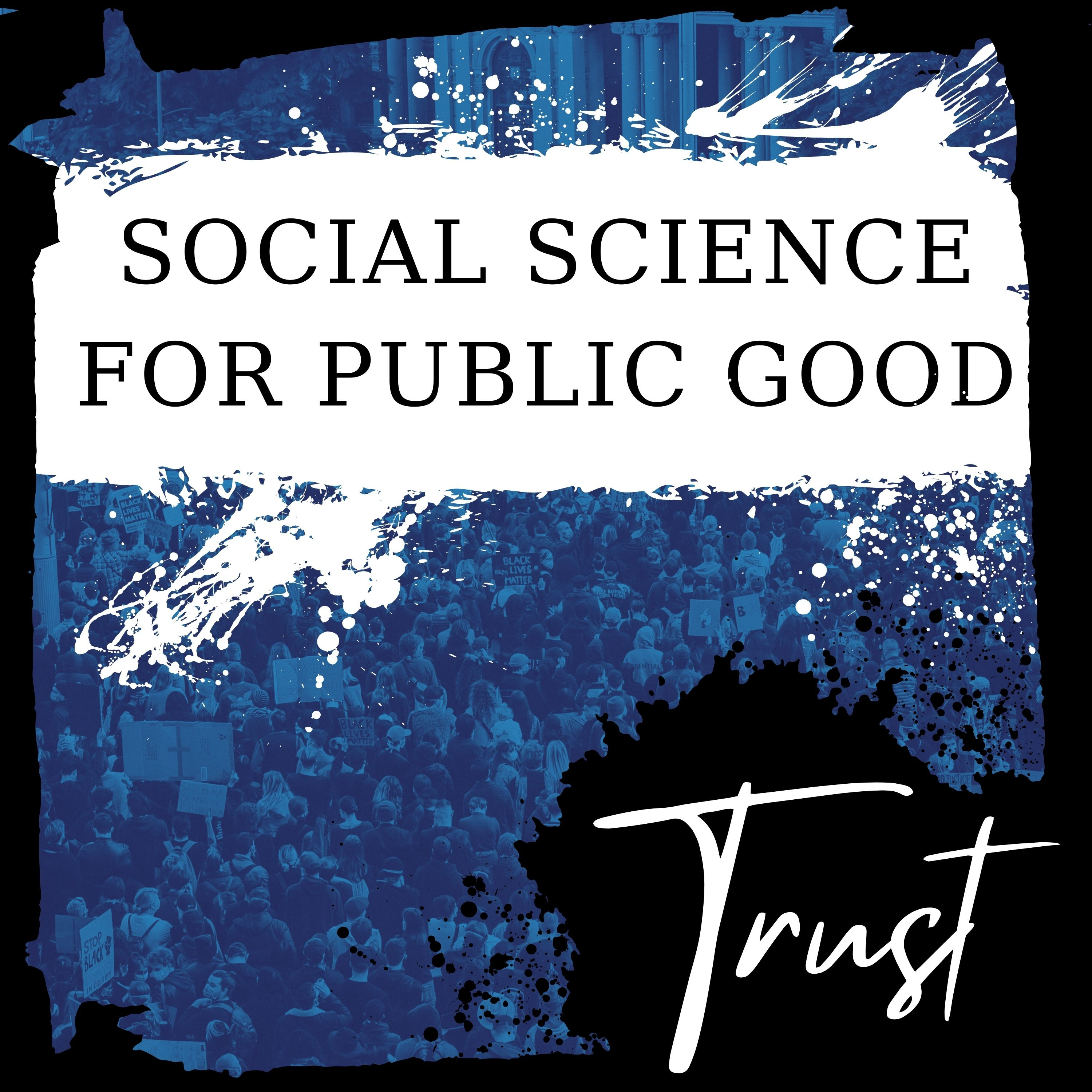 Trust: Political Trust & Trustworthiness w/ Dr. Margaret Levi