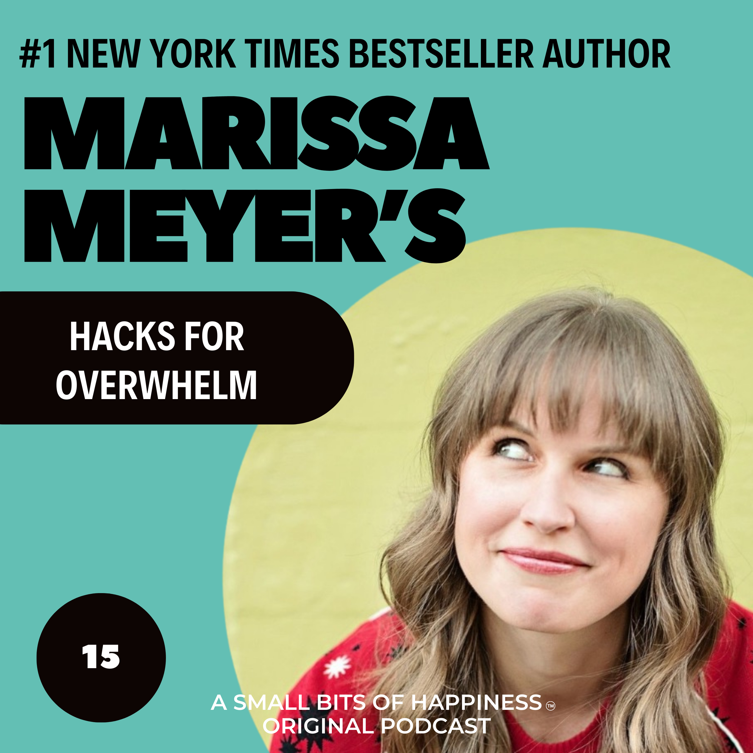 #1 New York Times Bestselling Author Marissa Meyer's Hacks For Overwhelm episode artwork