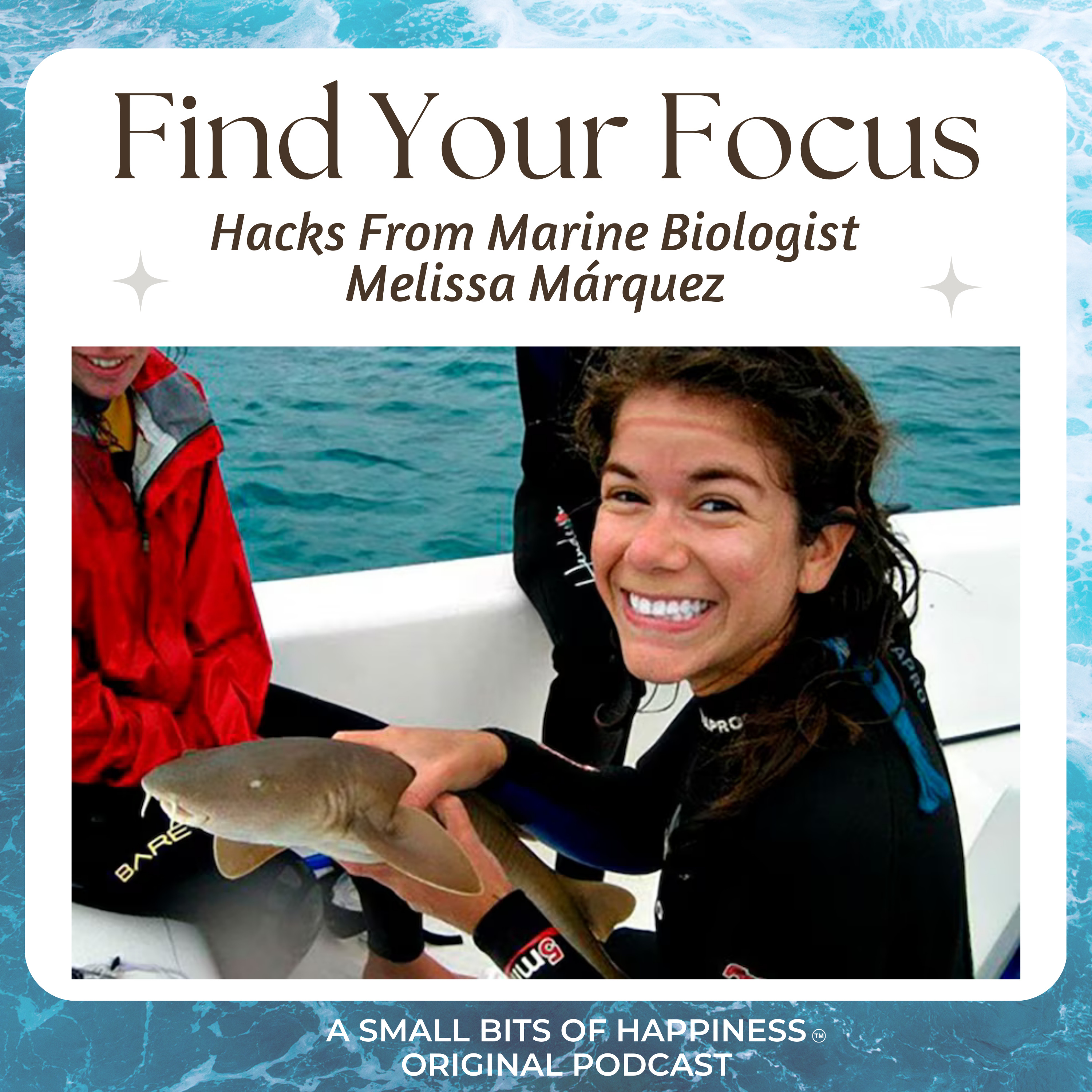 Marine Biologist Melissa Márquez's Hacks To Finding A Focus  episode artwork