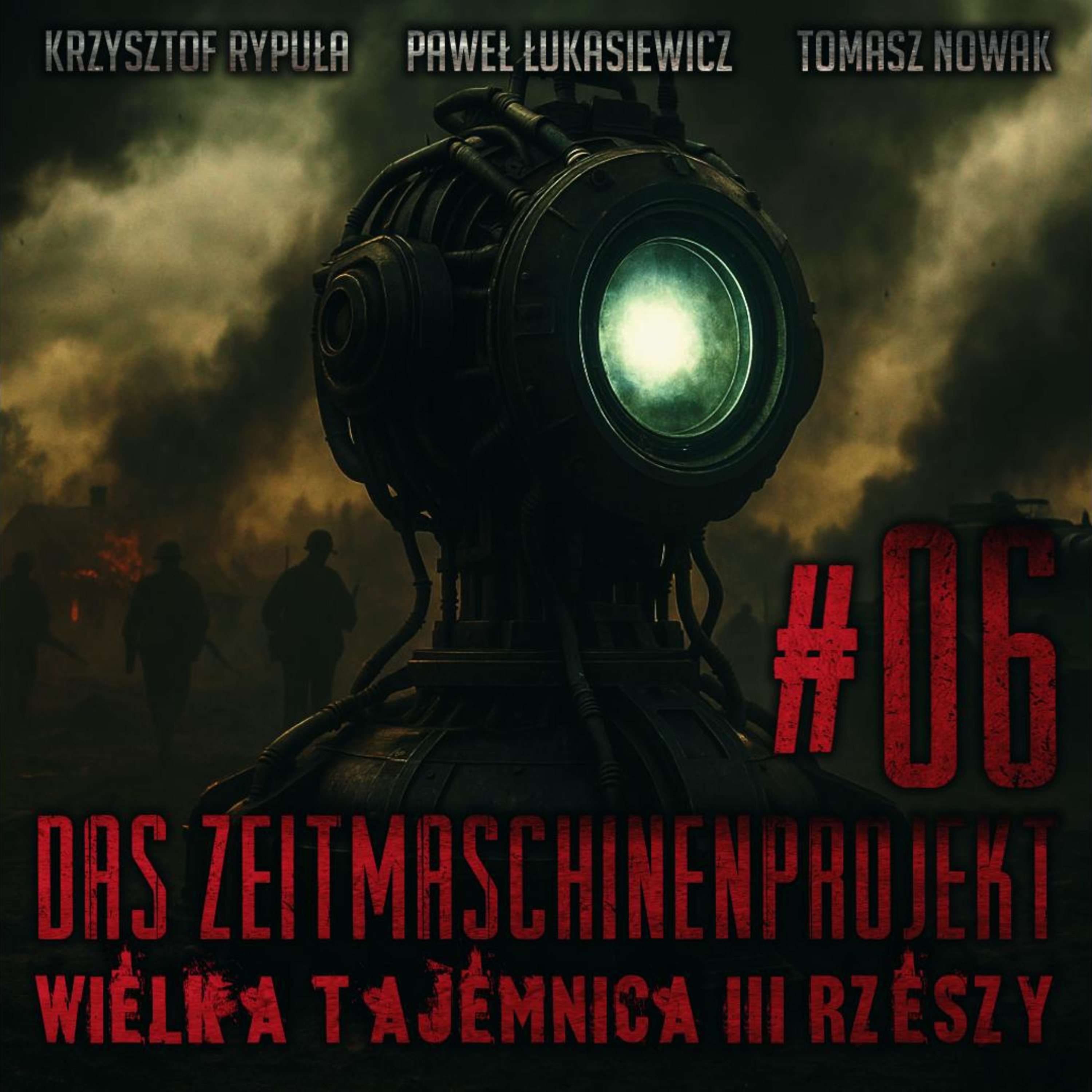 Das Zeitmaschinenprojekt: Wielka Tajemnica III Rzeszy - CreepyPasta [EP06]