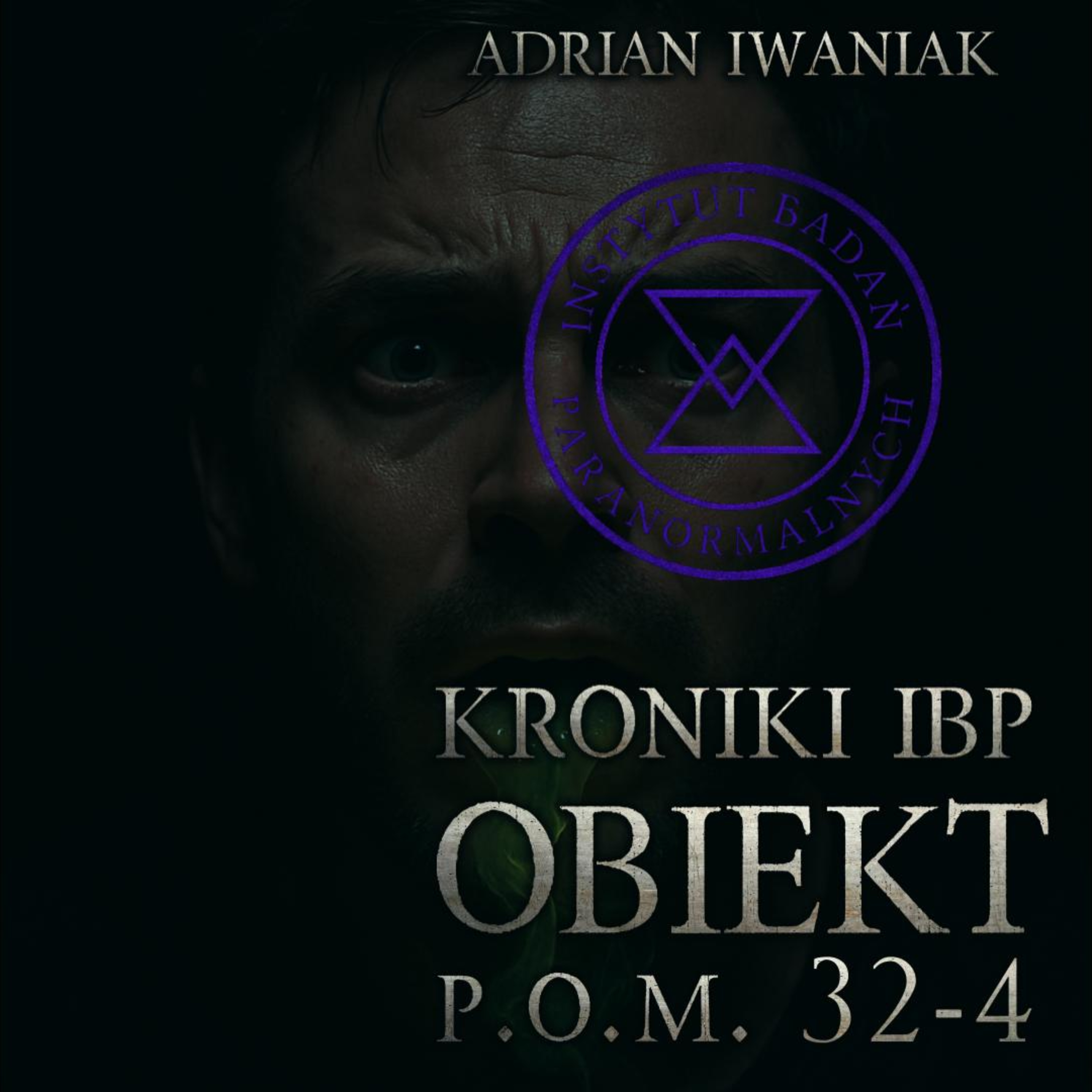 Kroniki IBP: Obiekt P.O.M. 32-4 - CreepyPasta