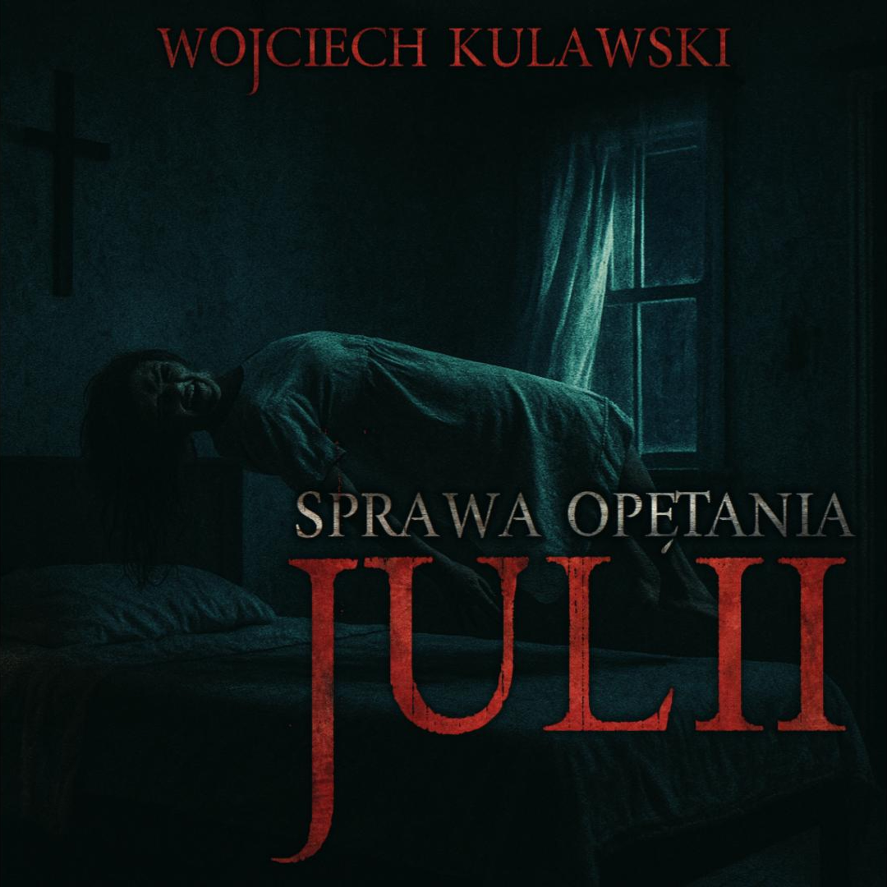 Sprawa opętania Julii - CreepyPasta