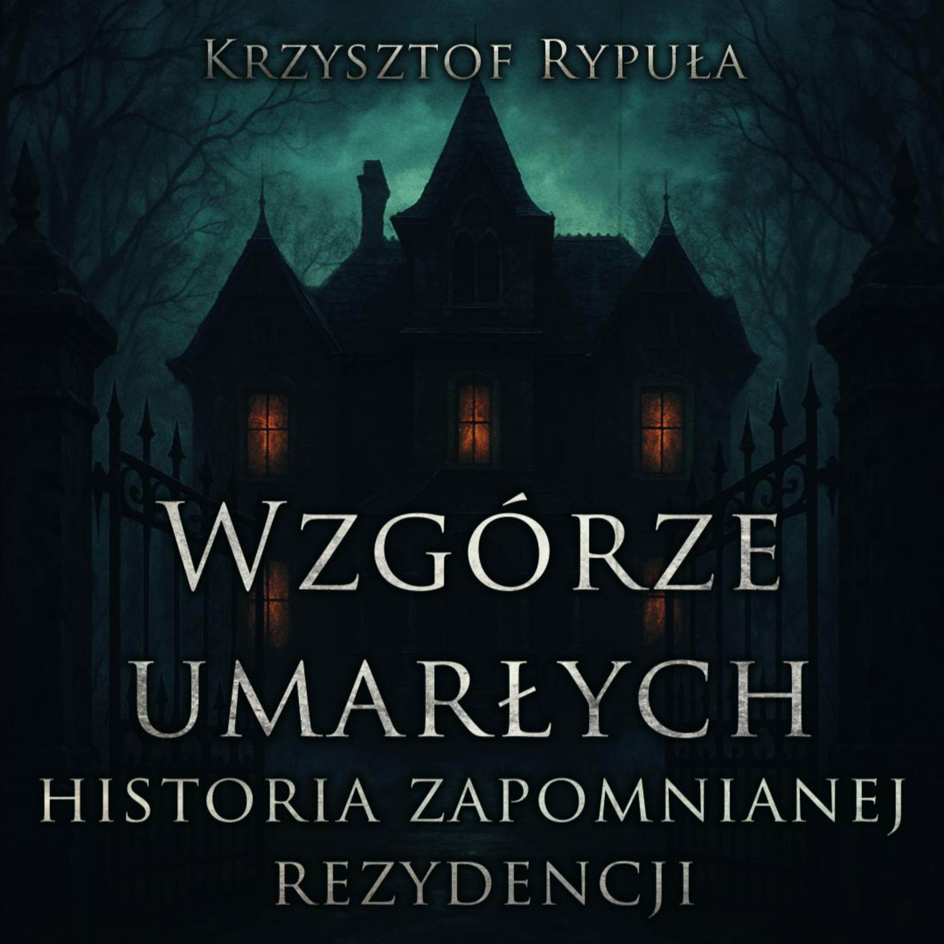 Wzgórze umarłych: historia zapomnianej rezydencji - CreepyPasta