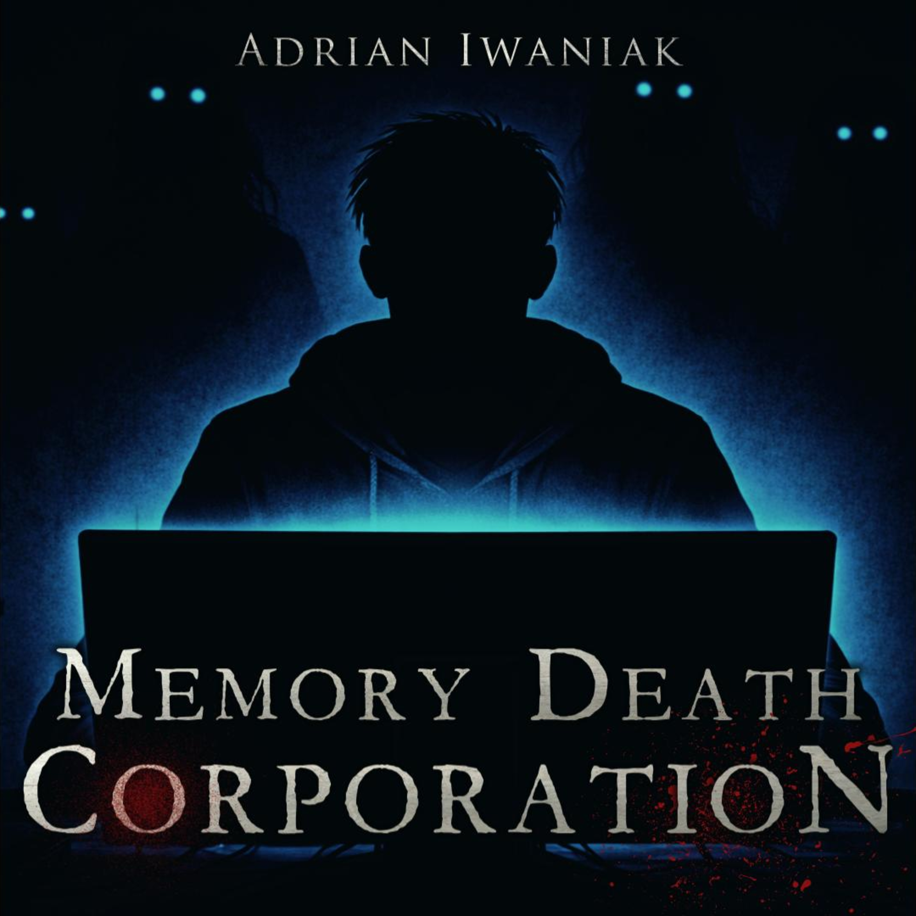 Memory Death Corporation - CreepyPasta