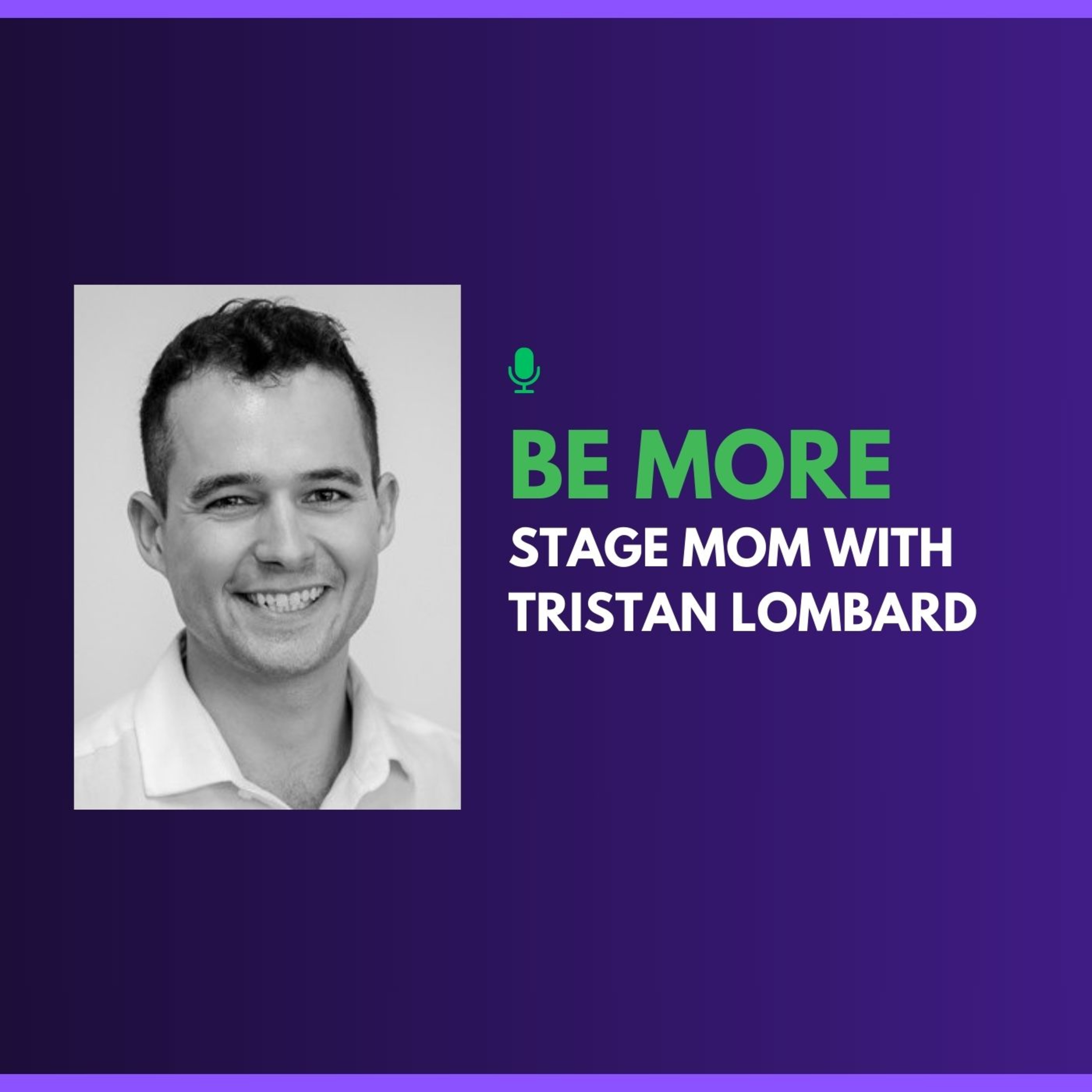 Be More with Tom Bassett