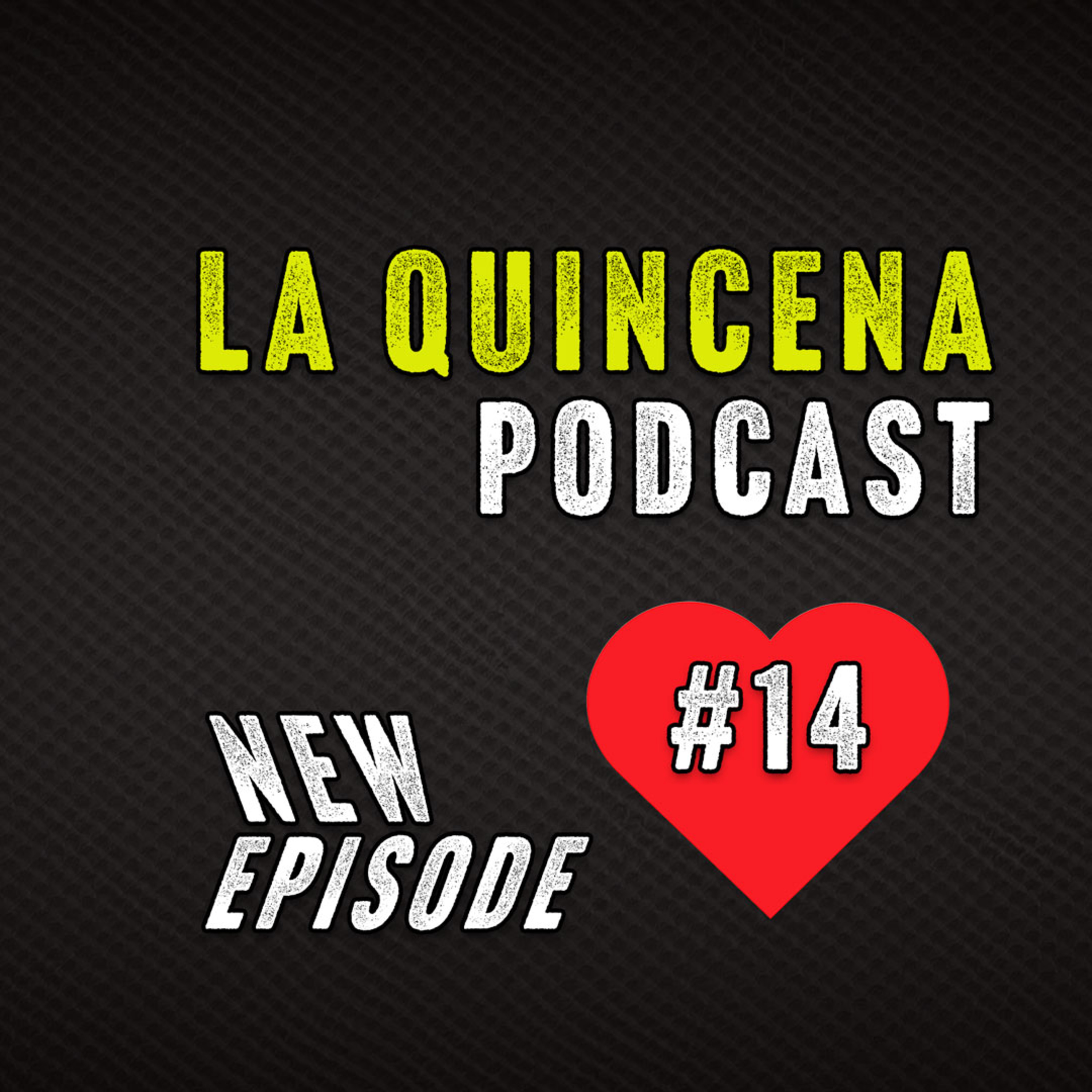 La Quincena Podcast
