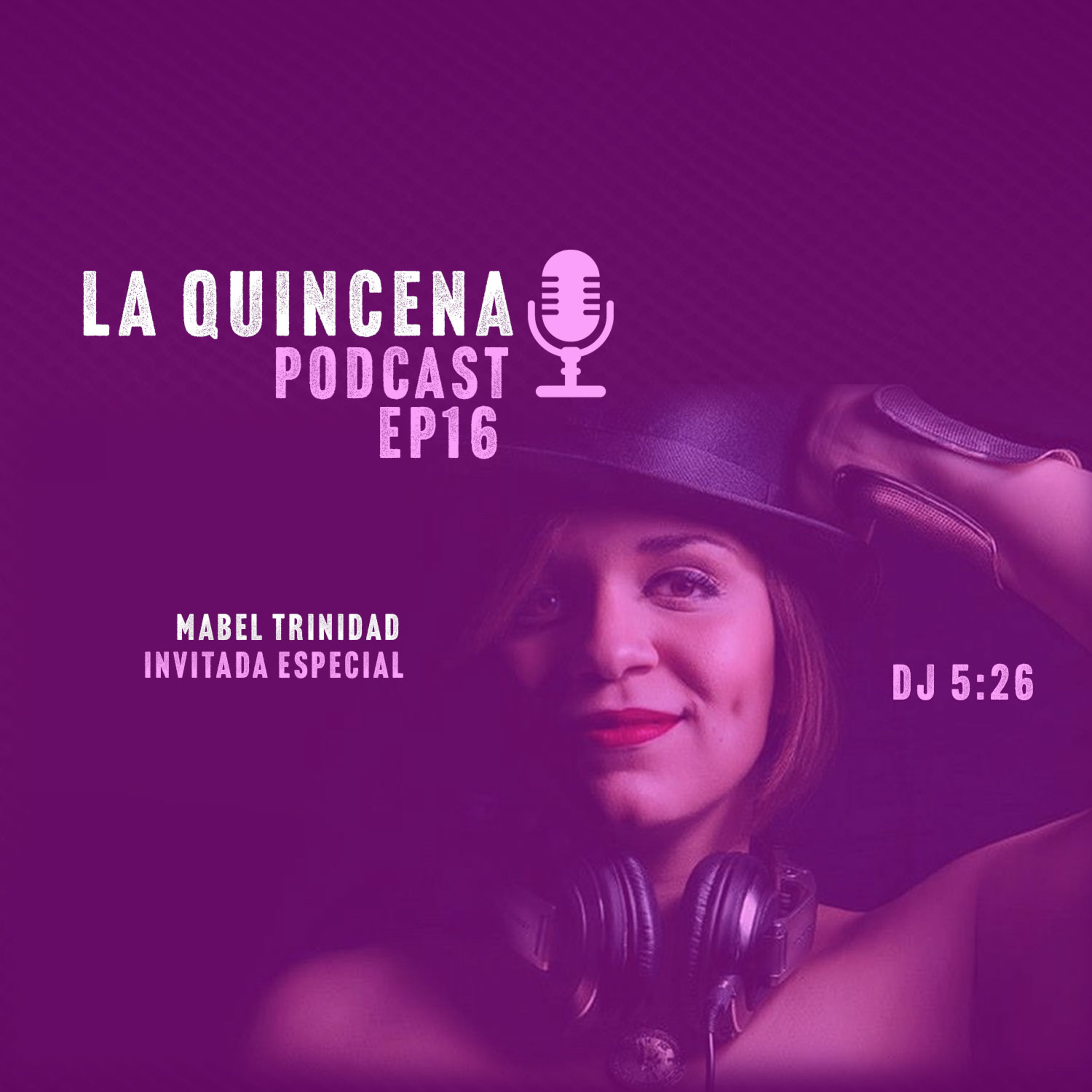 La Quincena Podcast