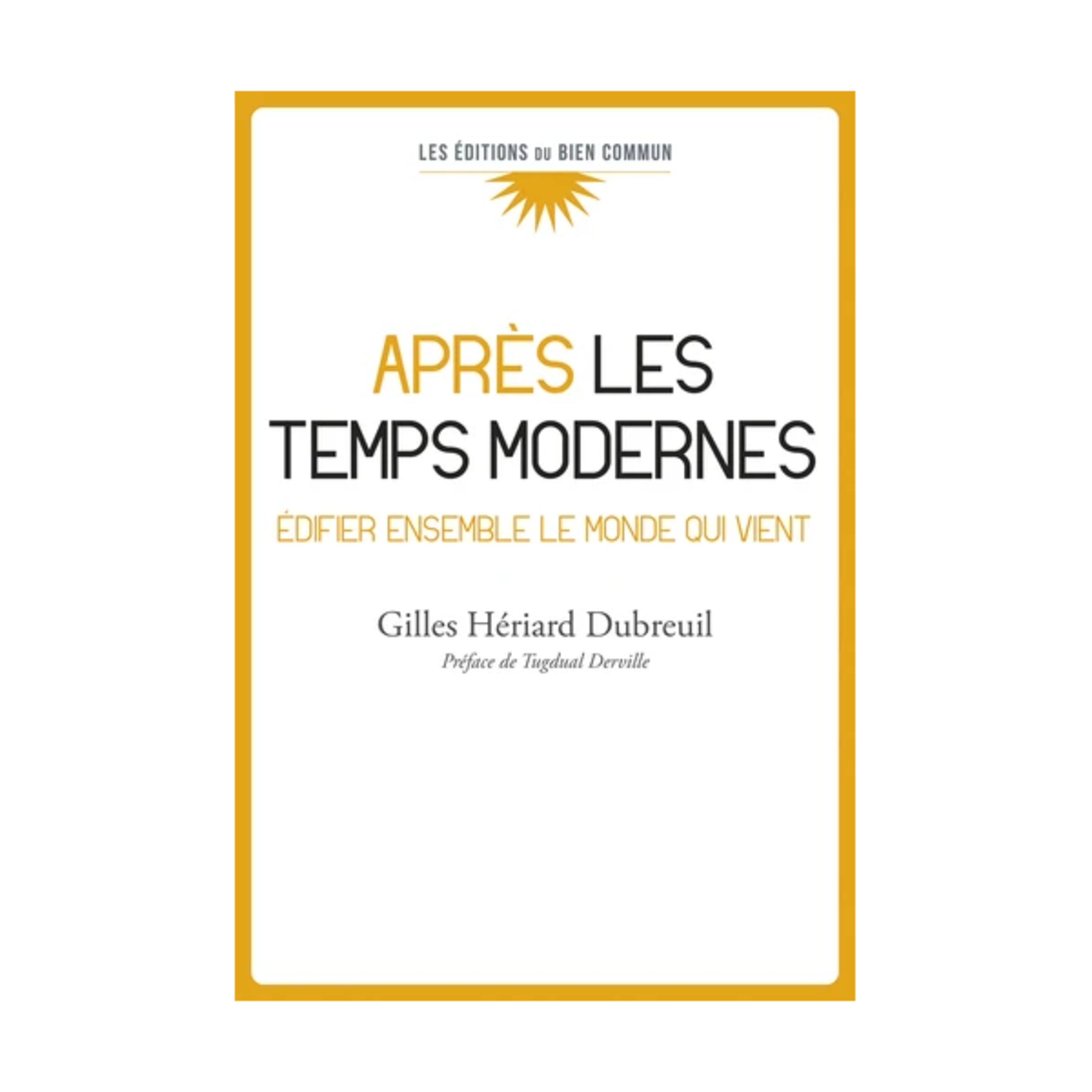 Penser l’avenir autrement avec Gilles Hériard Dubreuil