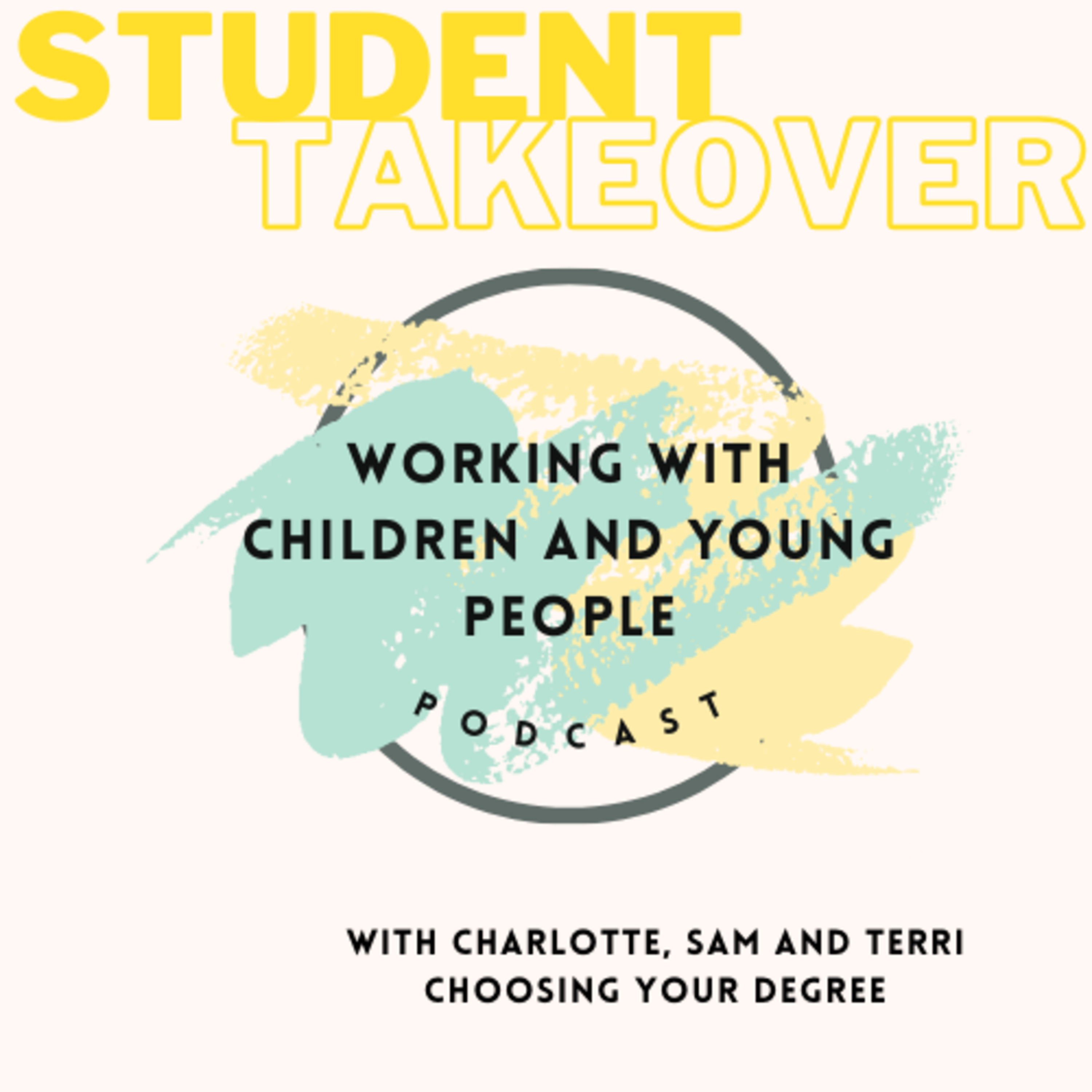 Student take over | Choosing your degree | Different study options | Foundation year | Part time study | Full time study | Returning to study | Mature students | Working and studying  episode artwork