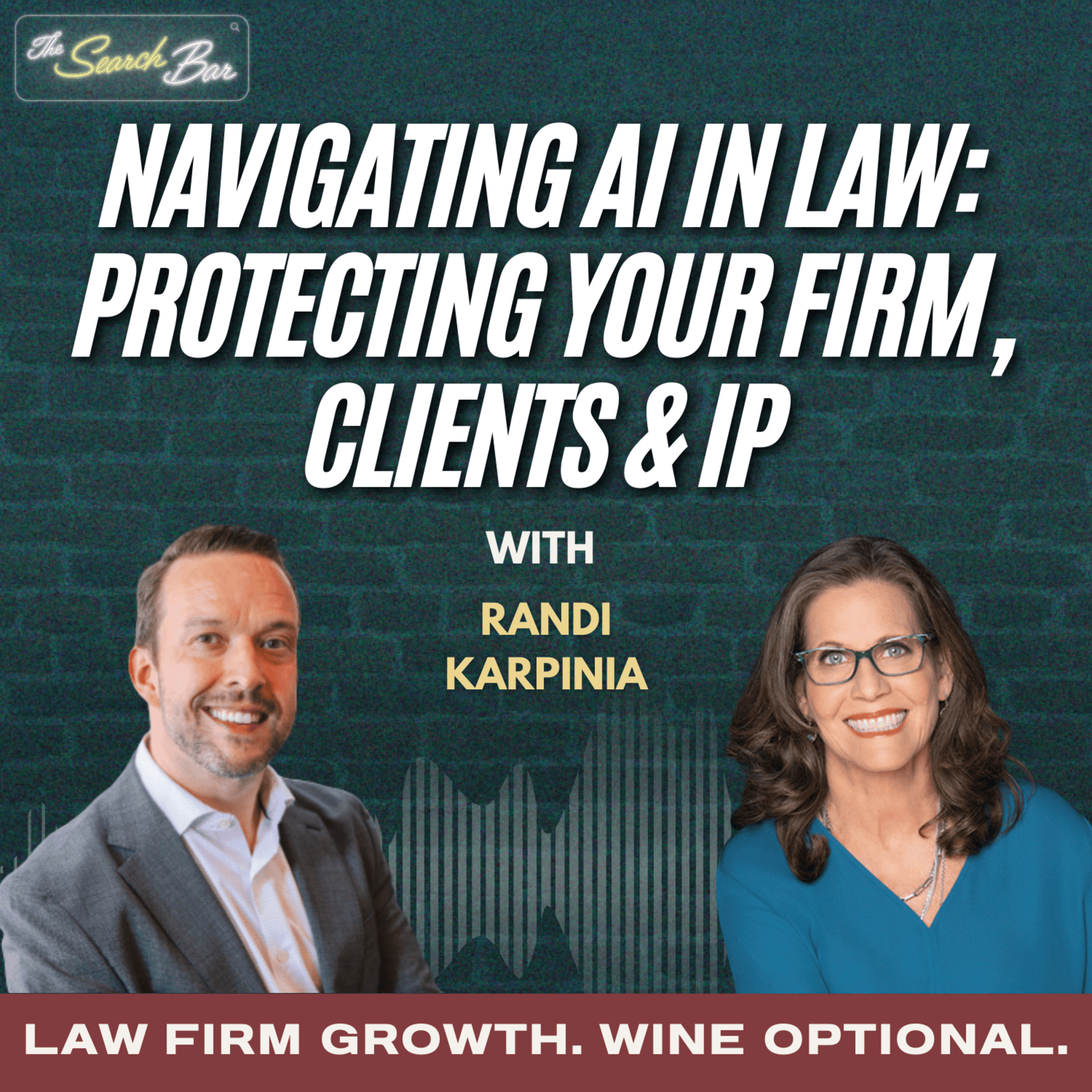 Navigating AI in Law: Protecting Your Firm, Clients & IP ft. Randi Karpinia episode artwork