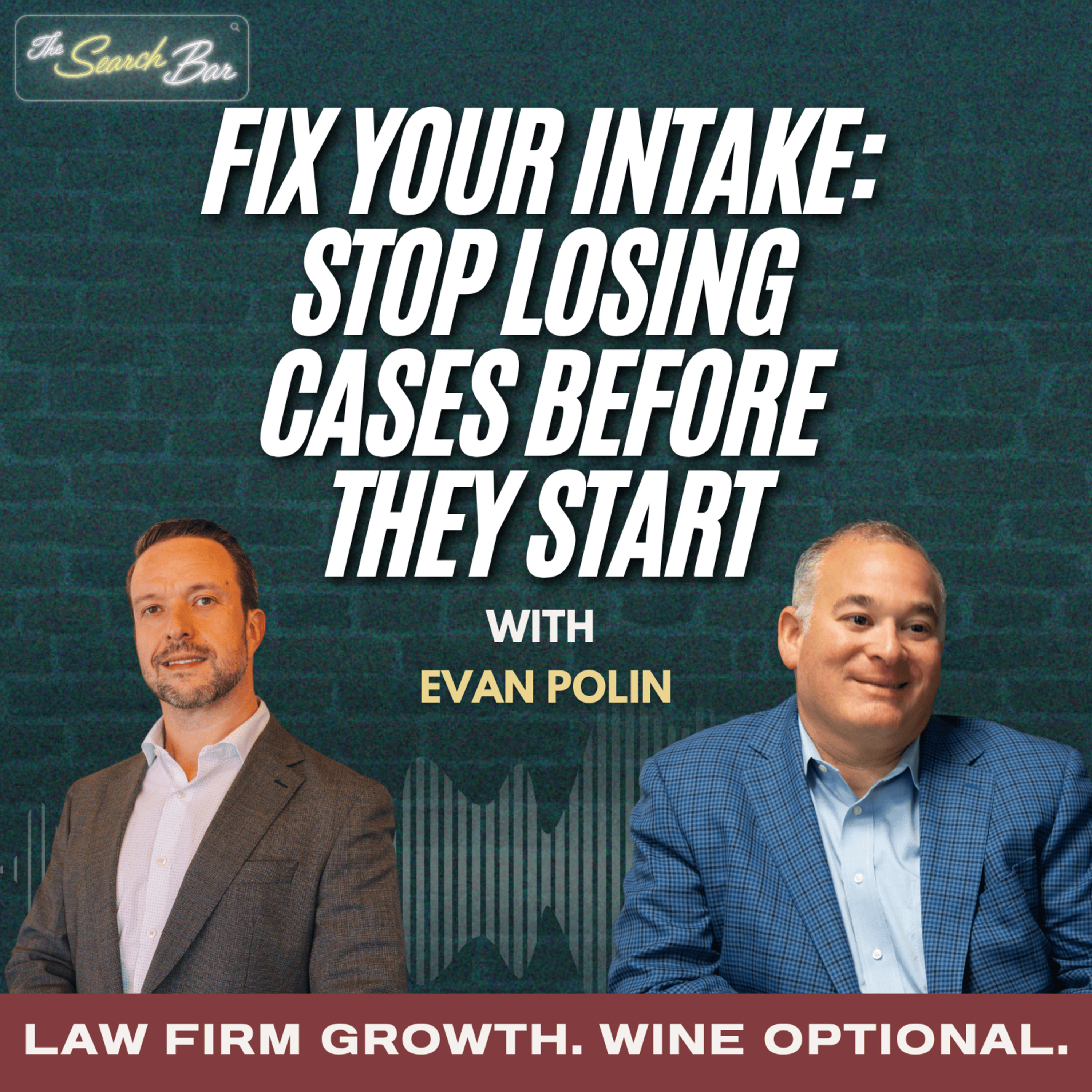 The Search Bar: Law Firm Growth. Wine Optional.